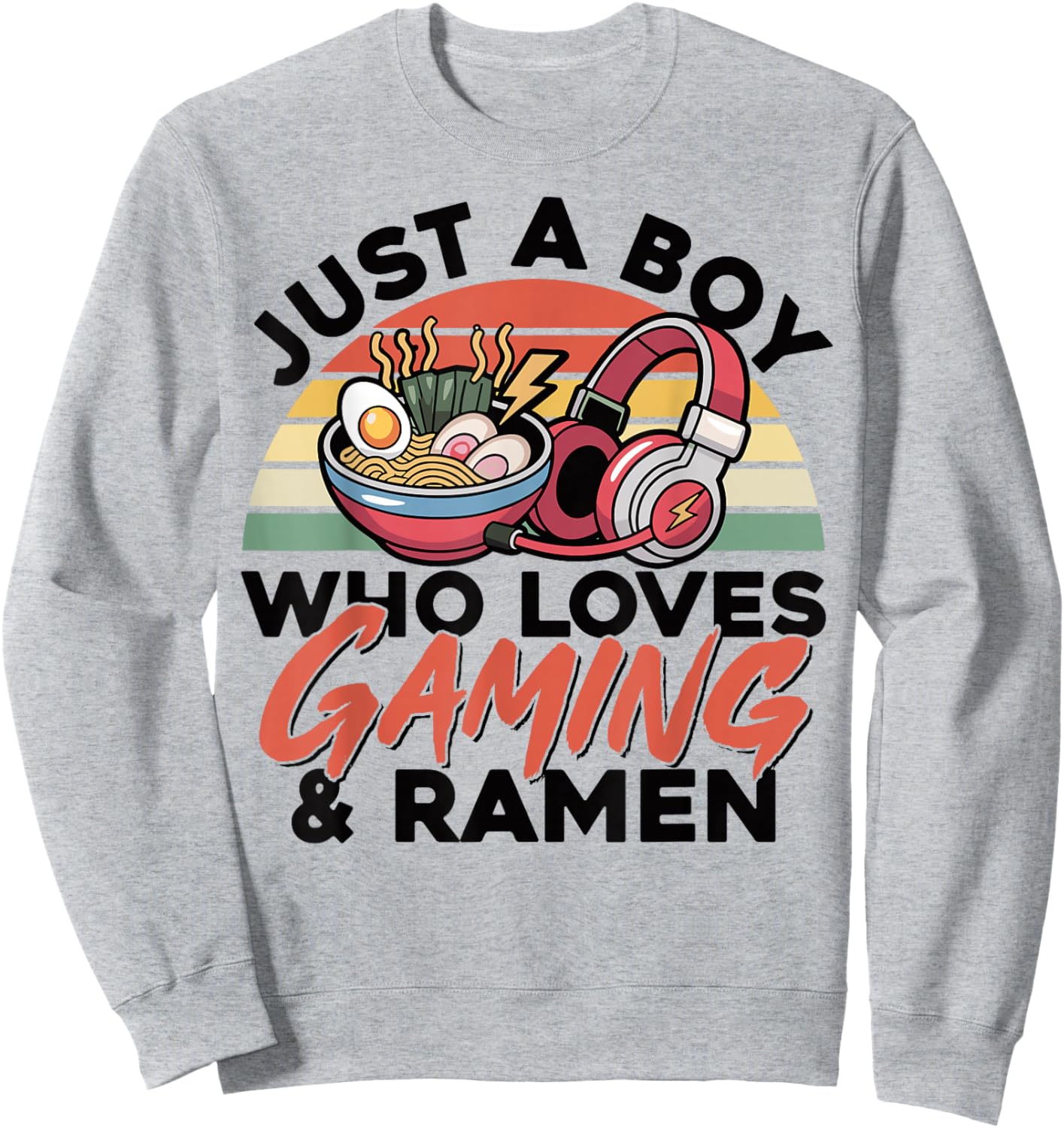 Gaming Just A Boy Who Loves Ramen Gaming Retro Gamer Sweatshirt - Sweatshirt | Ash