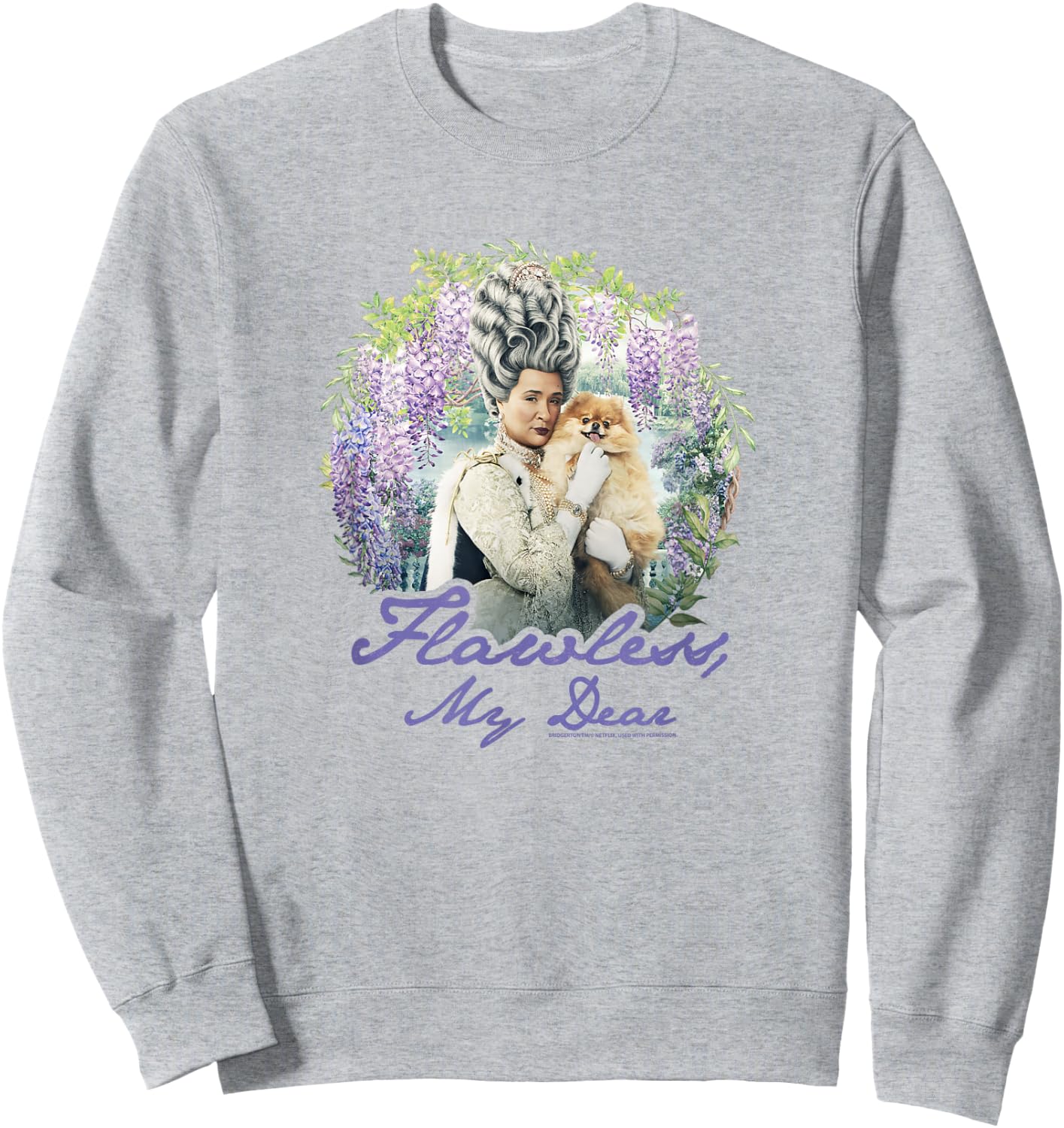 Bridgerton Queen Charlotte Flawless My Dear Sweatshirt - Sweatshirt | Ash