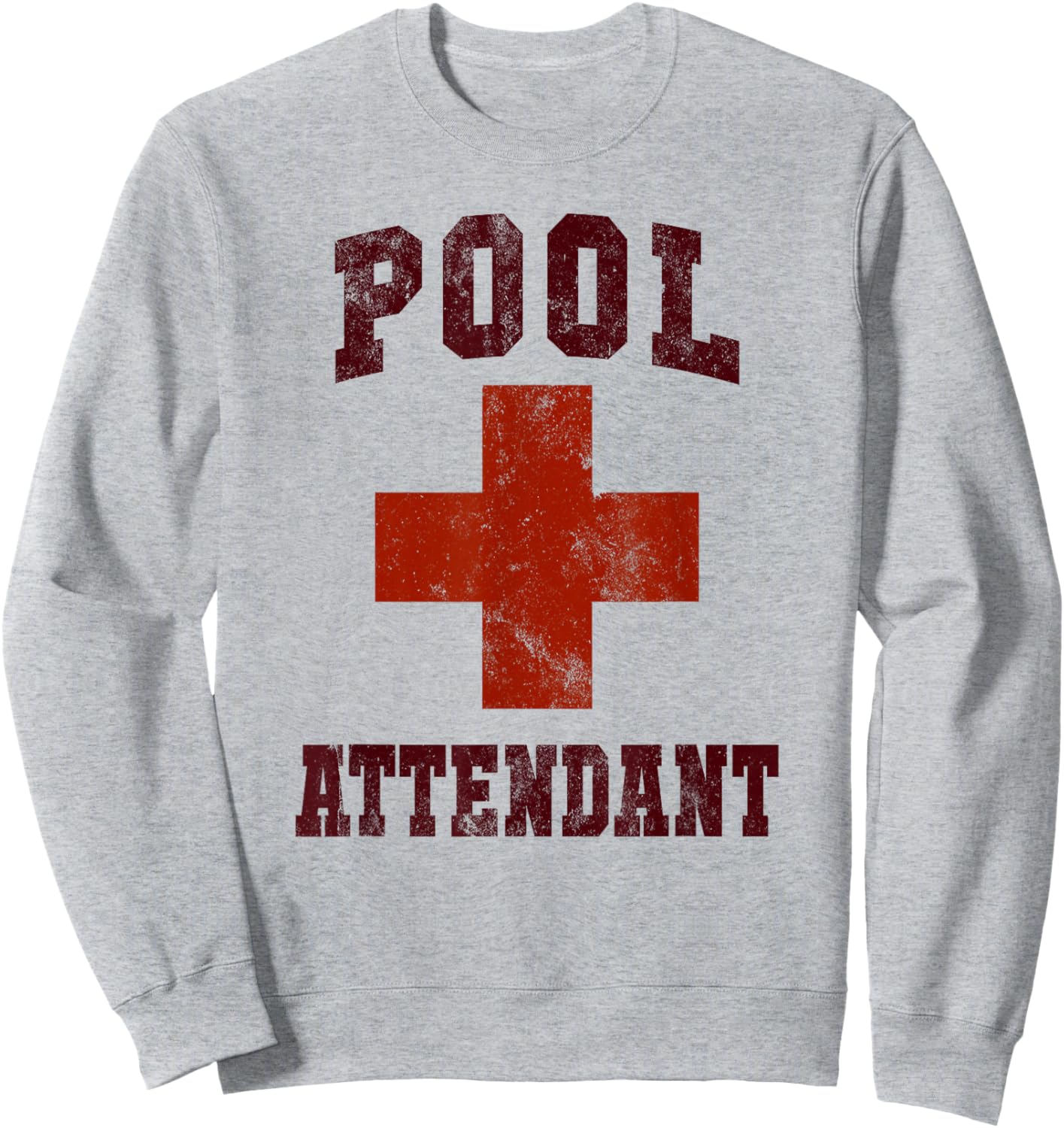 Funny Pool Attendant Off Duty Cruise Lifeguards Swim Camp Sweatshirt - Sweatshirt | Ash