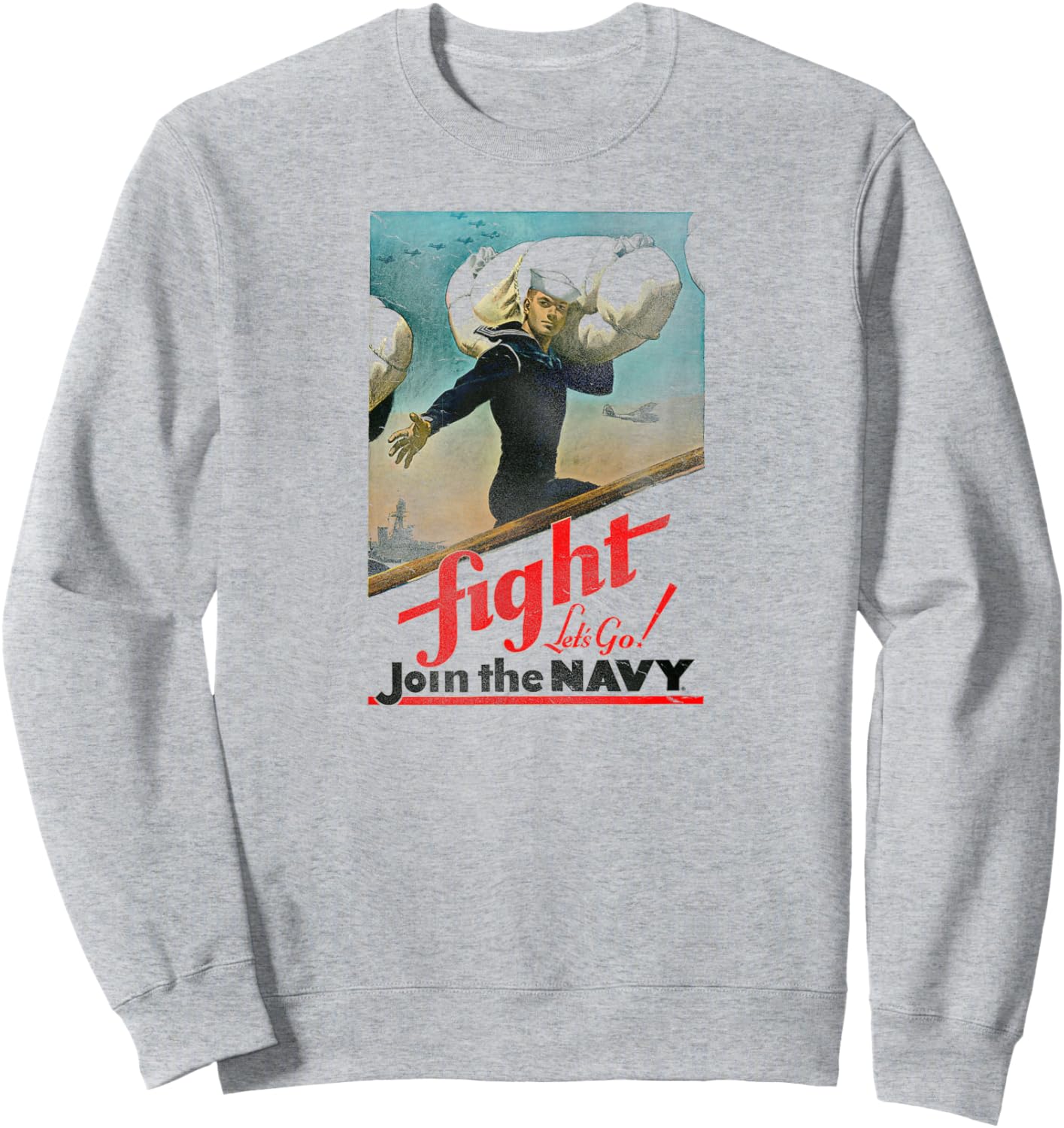 U.S. Navy Fight Lets Go Sweatshirt - Sweatshirt | Ash