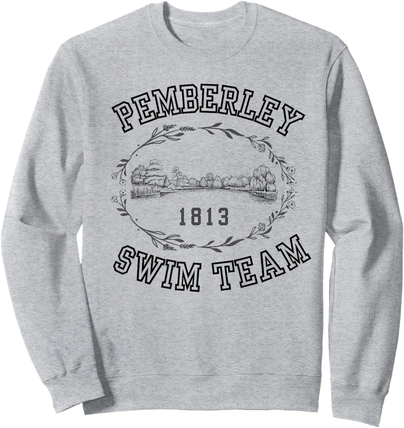 Jane Austen Funny Pemberley Swim Team Sweatshirt - Sweatshirt | Ash