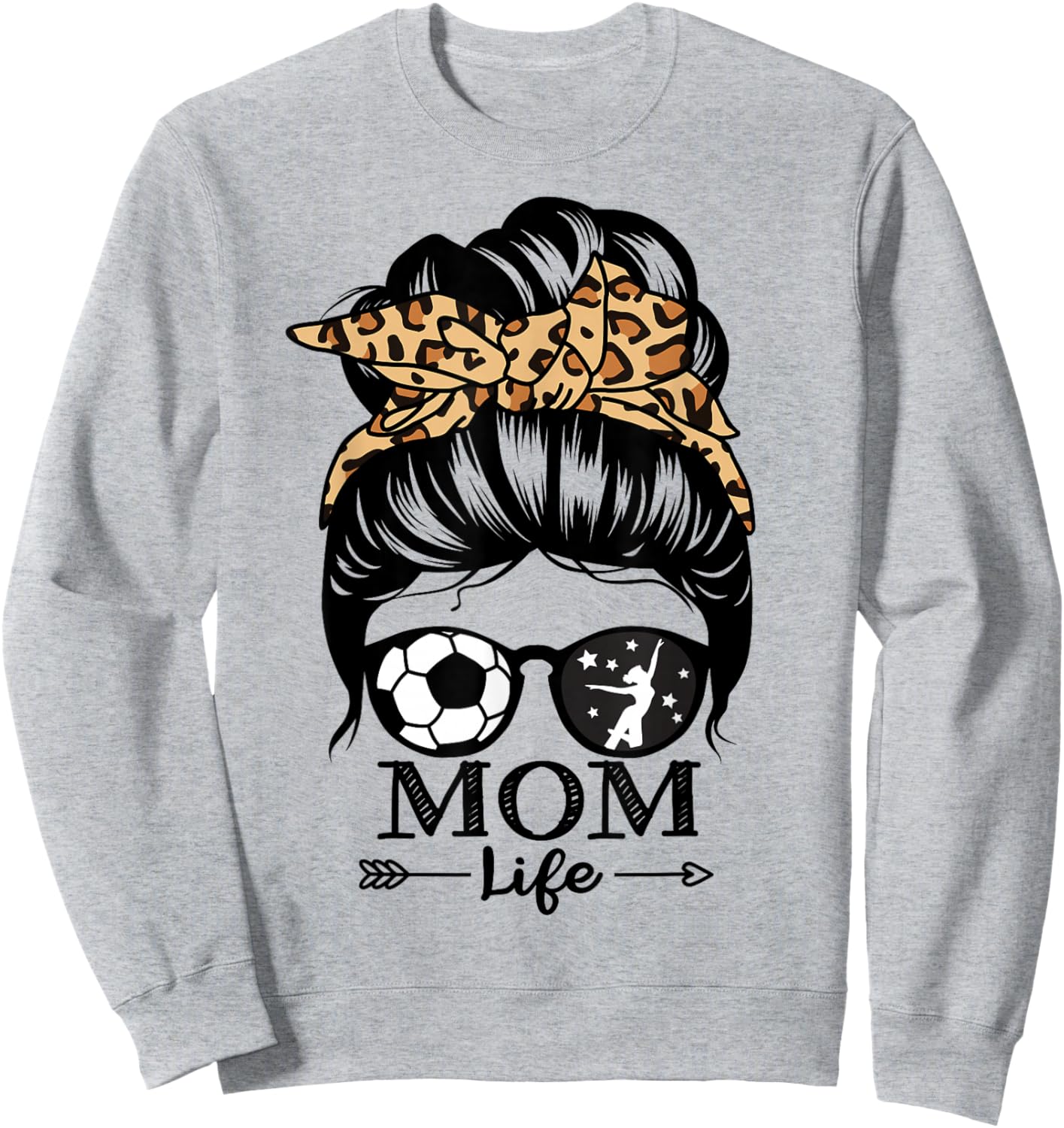 Mom Life Messy Bun Hair Funny Soccer Dance Mom Sweatshirt - Sweatshirt | Ash