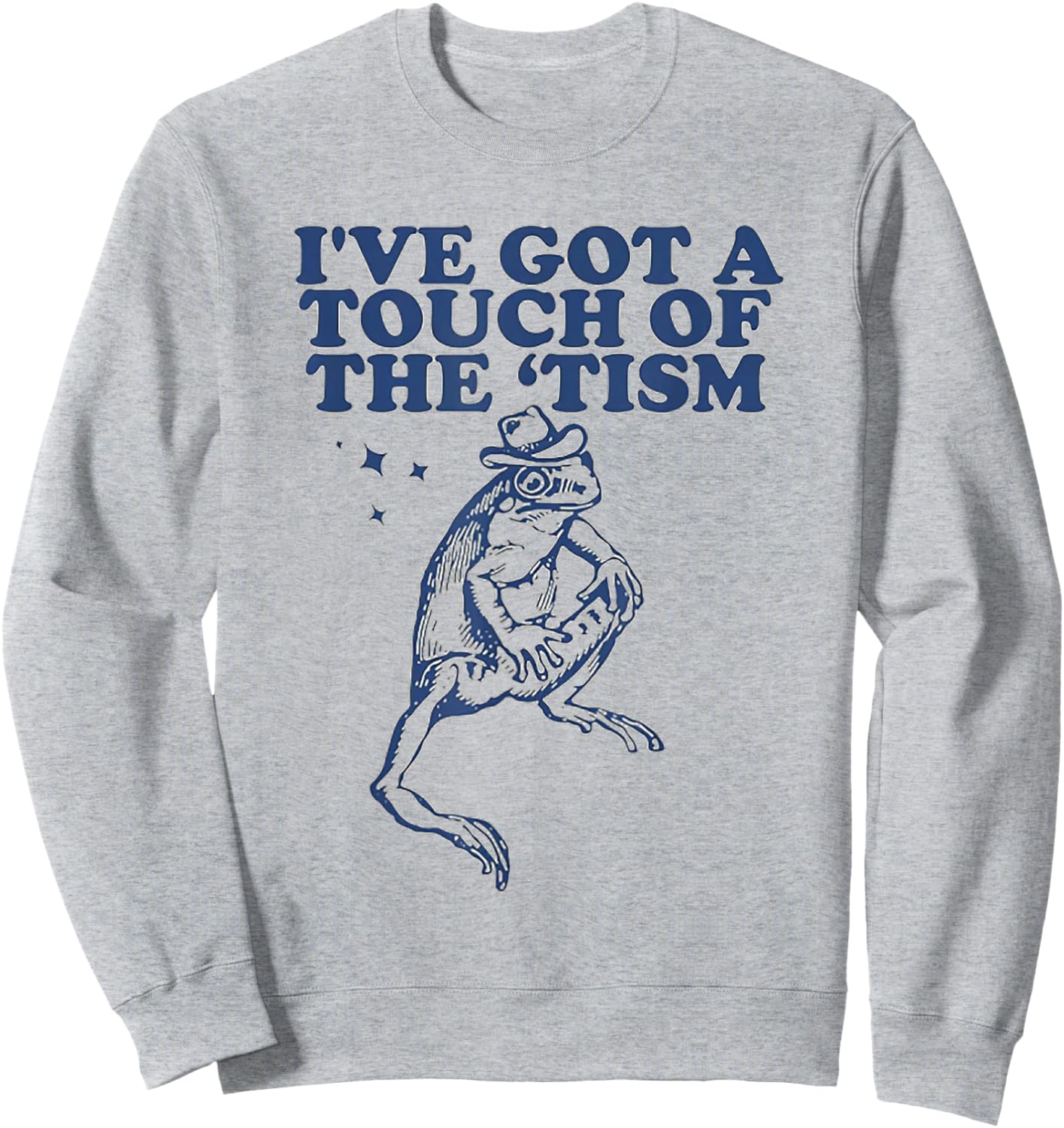 I've got a touch of the ‘tism Vintage Sweatshirt - Sweatshirt | Ash
