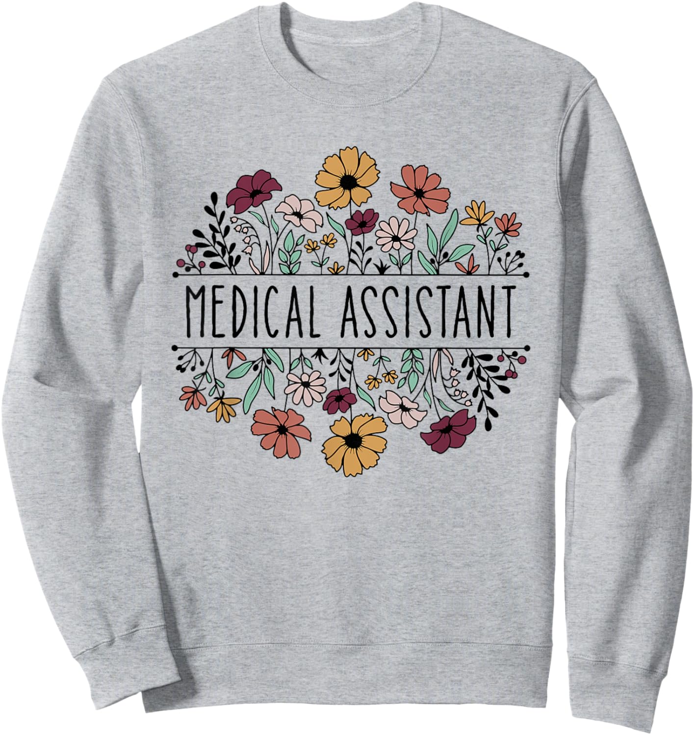 Medical Assistant Nurse Life Doctor Assistant Student Sweatshirt - Sweatshirt | Ash