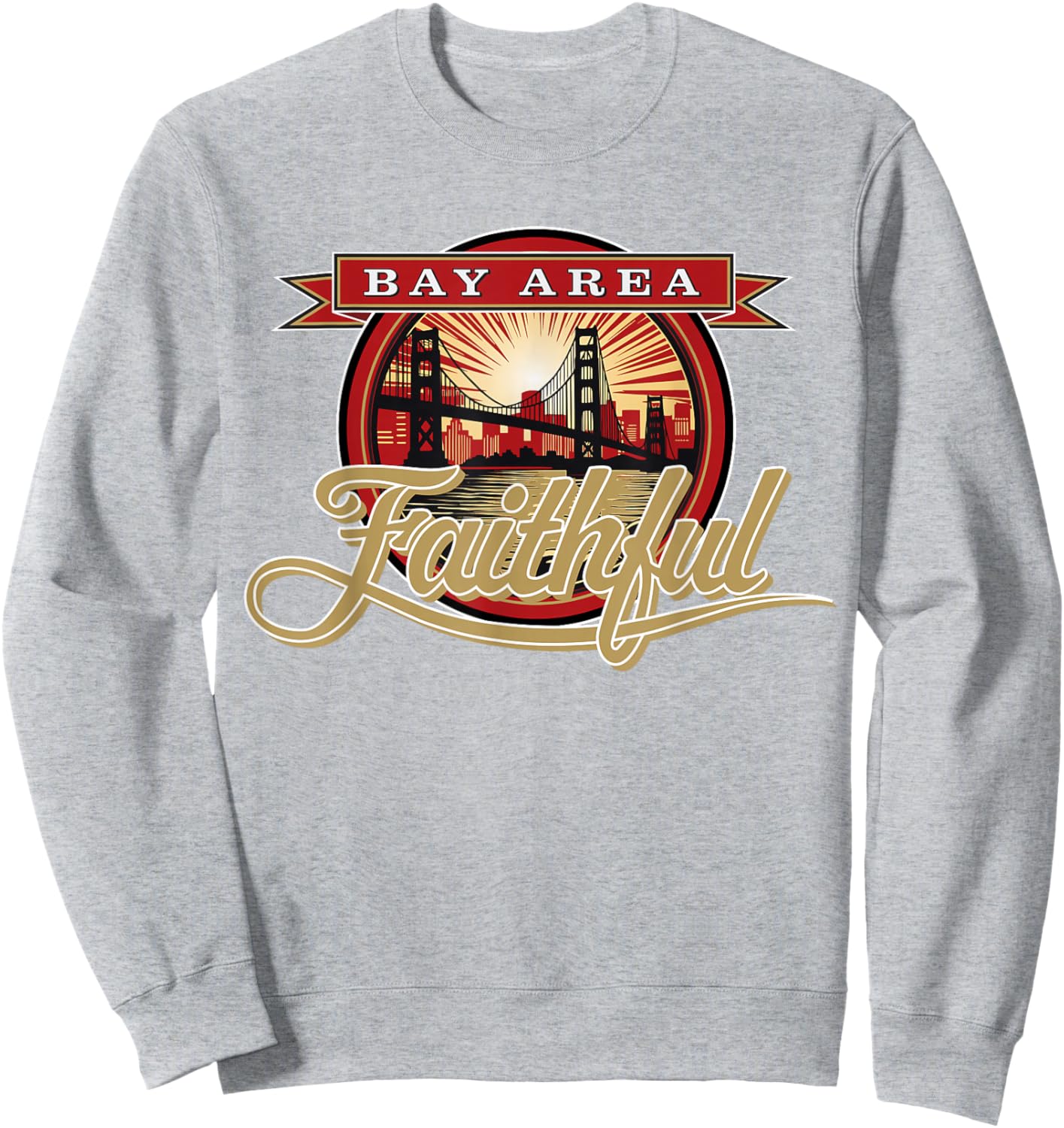 San Francisco Sunday Bay Area Faithful Sweatshirt - Sweatshirt | Ash