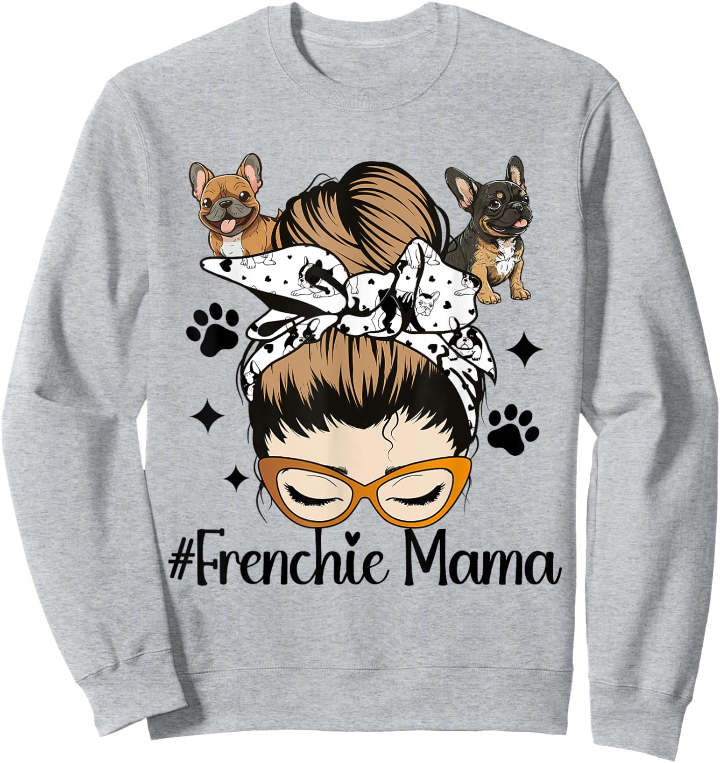 Frenchie Mama Messy Bun French Bulldog Dog Mom Sweatshirt - Sweatshirt | Ash