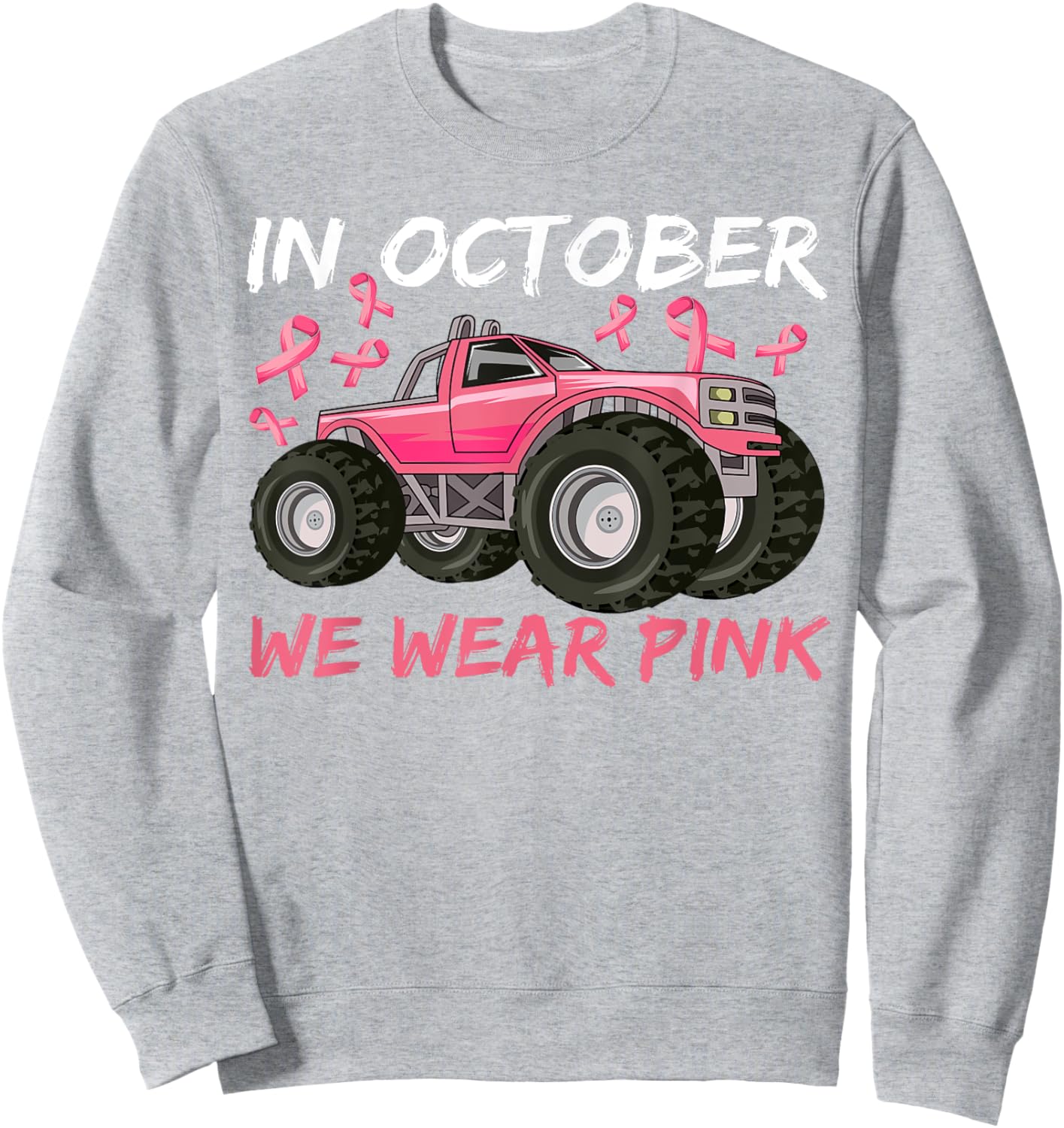 Boys Breast Cancer In October We Wear Pink Monster truck Sweatshirt - Sweatshirt | Ash