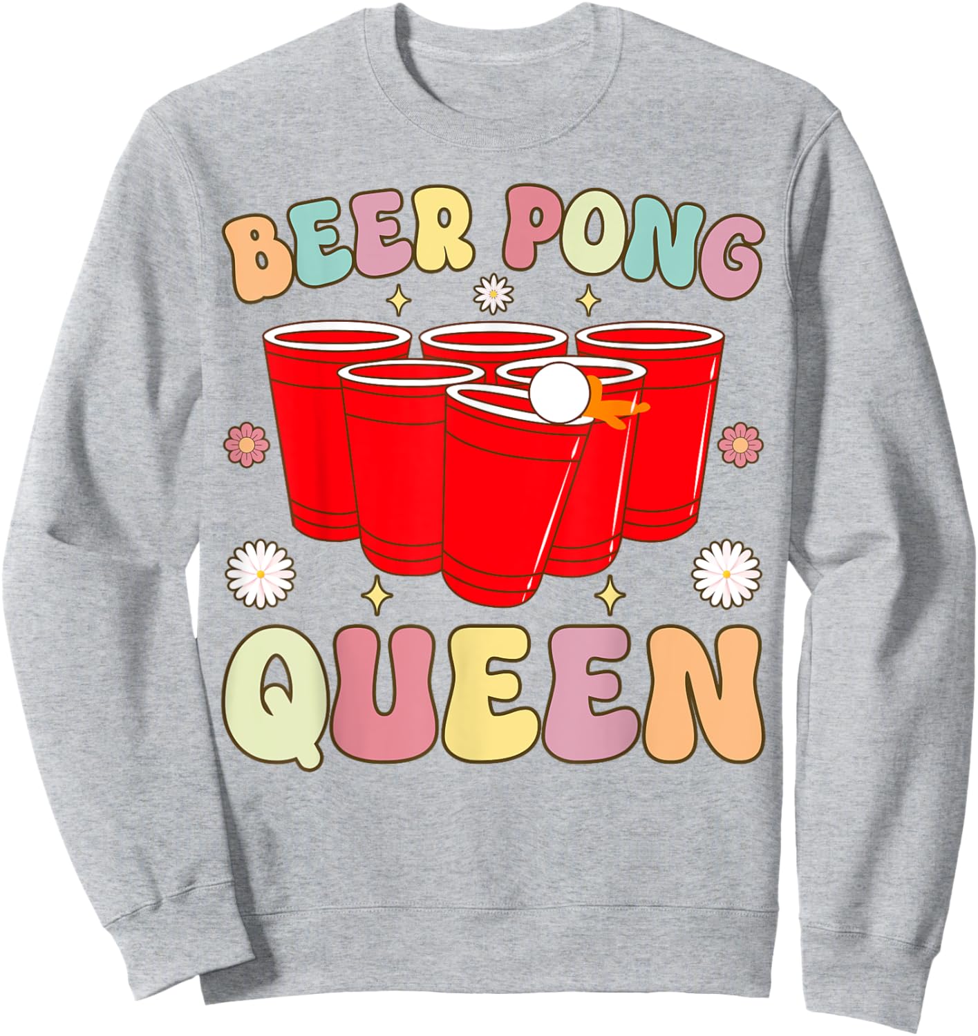 Beer Pong Queen Groovy Beer Pong Girl Player Drinking Game Sweatshirt - Sweatshirt | Ash