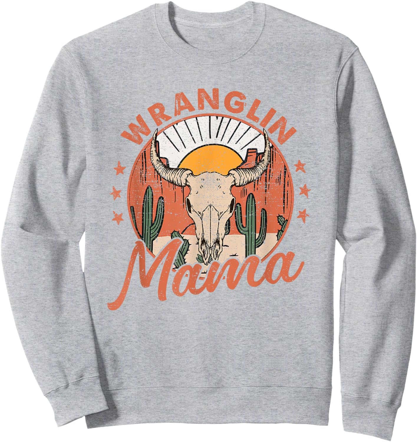 Western Life Rodeo Country Music Bull Skull Wranglin Mama Sweatshirt - Sweatshirt | Ash