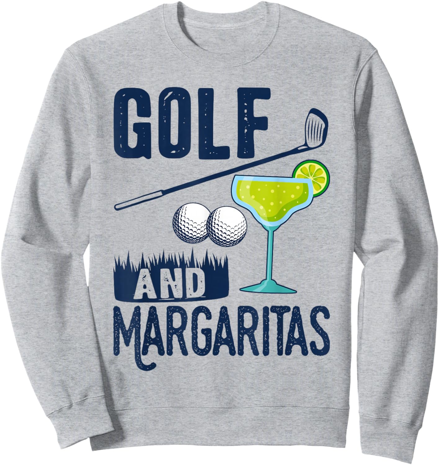 Golf Party Lovers Funny Saying Golf and Margaritas Golfer Sweatshirt - Sweatshirt | Ash
