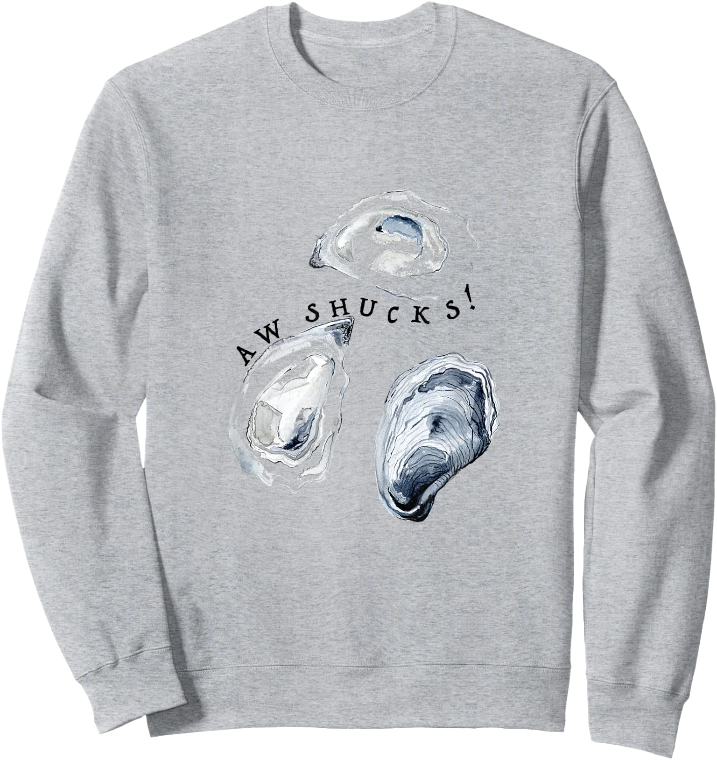 Aw Shucks Cute Funny Oyster , Kids, and Men Sweatshirt - Sweatshirt | Ash