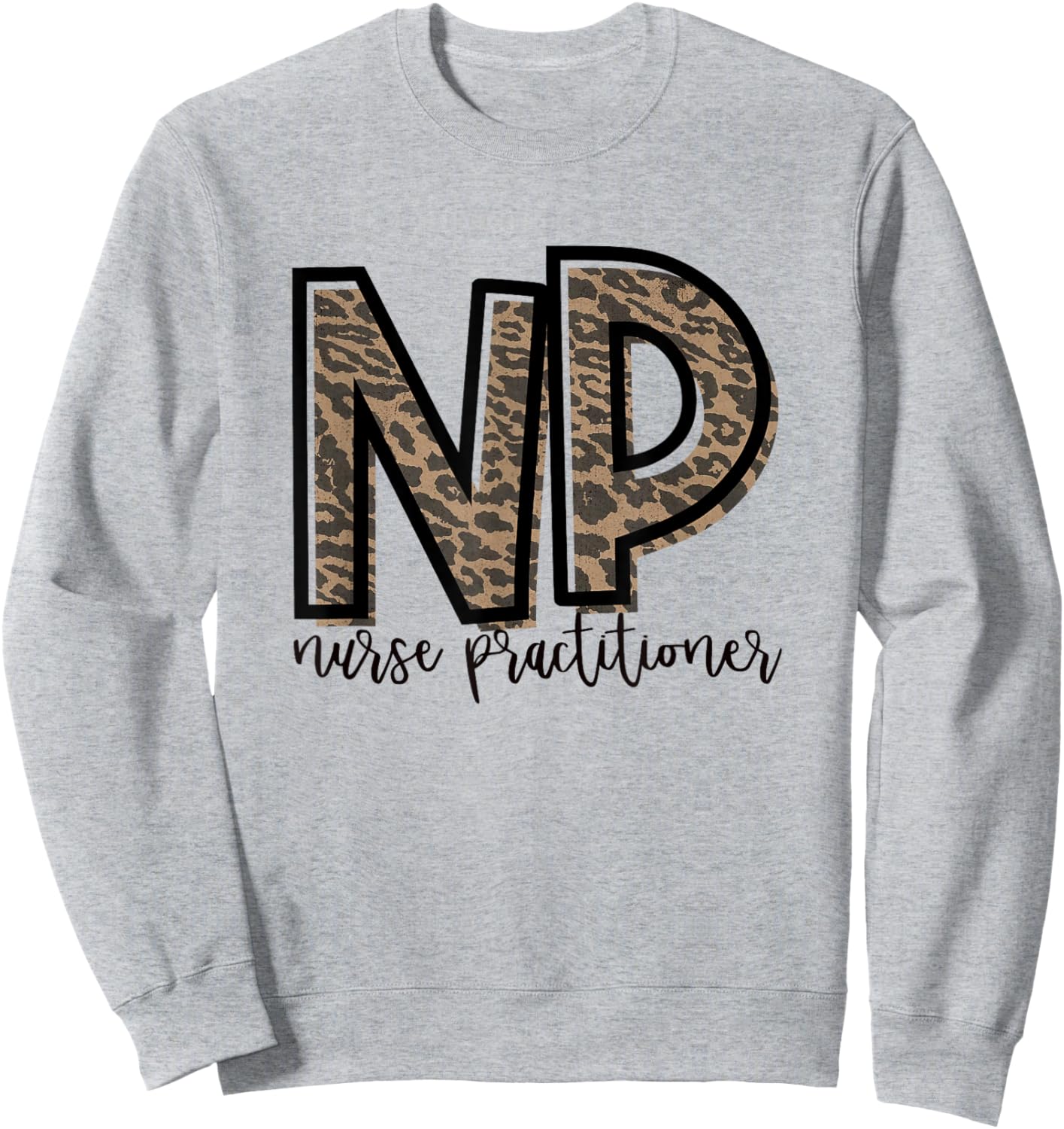 NP Nurse Practitioner Cute Sweatshirt - Sweatshirt | Ash