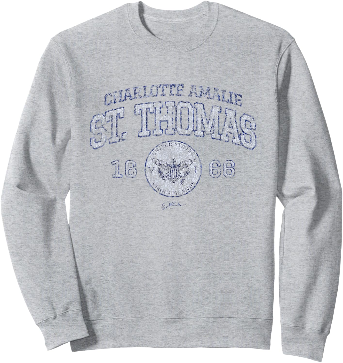JCombs: Charlotte Amalie, St. Thomas, USVI Sweatshirt - Sweatshirt | Ash