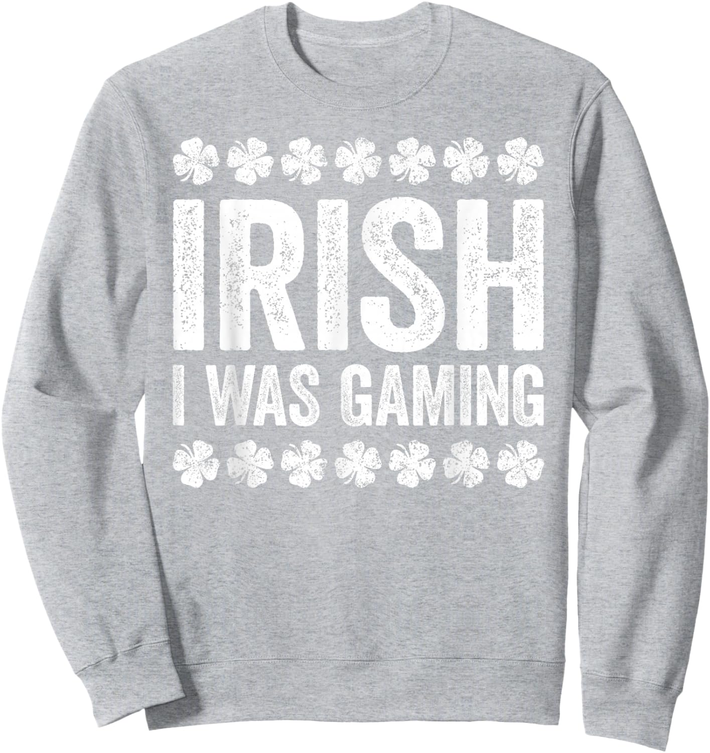 Irish I Was Gaming Shirt Men Kids Youth Boys St Patricks Day Sweatshirt - Sweatshirt | Ash