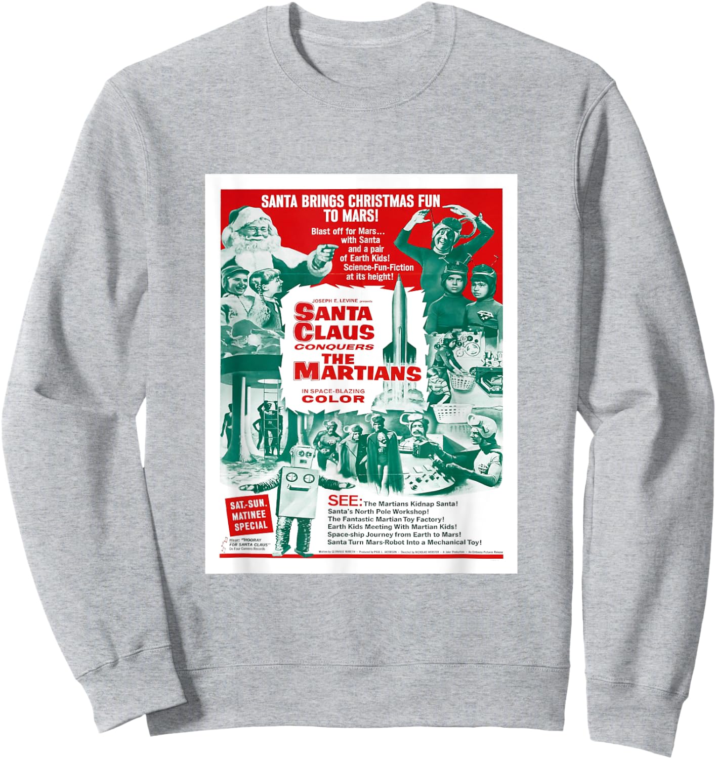 Santa Claus Conquers the Martians Sweatshirt - Sweatshirt | Ash