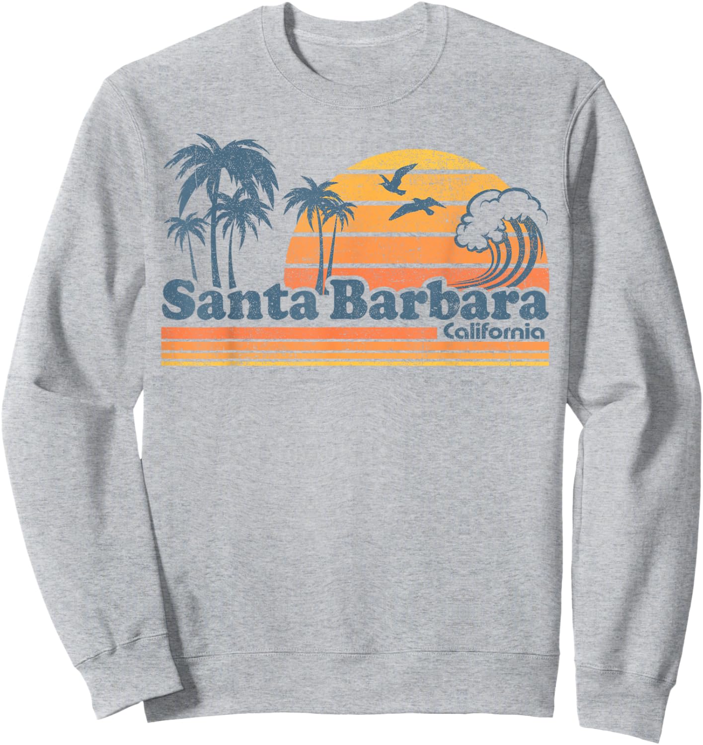 Santa Barbara California Beach Vacation Cute Cali 70s Retro Men Women Kids Sweatshirt - Sweatshirt | Ash