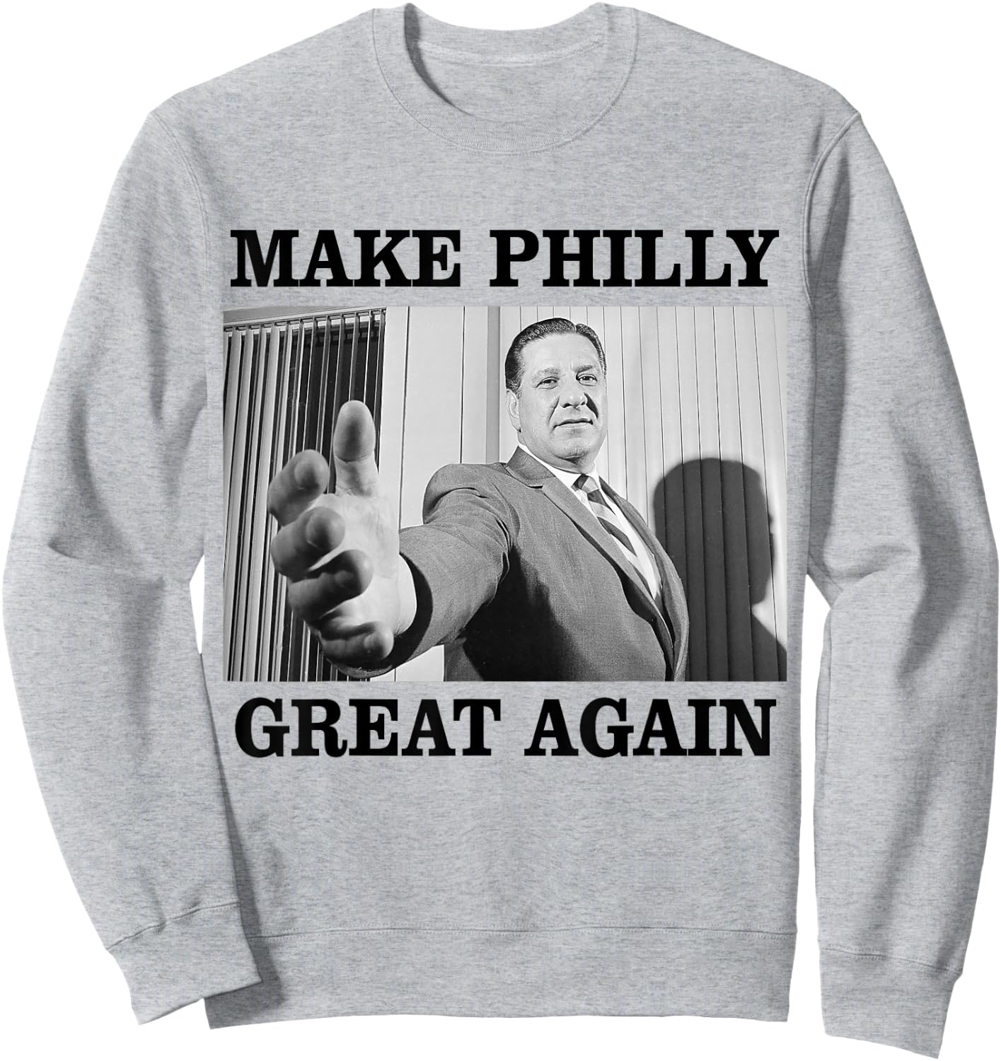 Make Philly Great Again - Mayor Frank Rizzo Sweatshirt - Sweatshirt | Ash