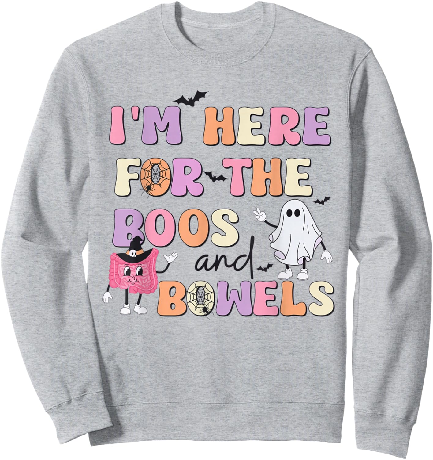 Halloween Gi Nurse Boos And Bowels Colonoscopy Endoscopy Sweatshirt - Sweatshirt | Ash