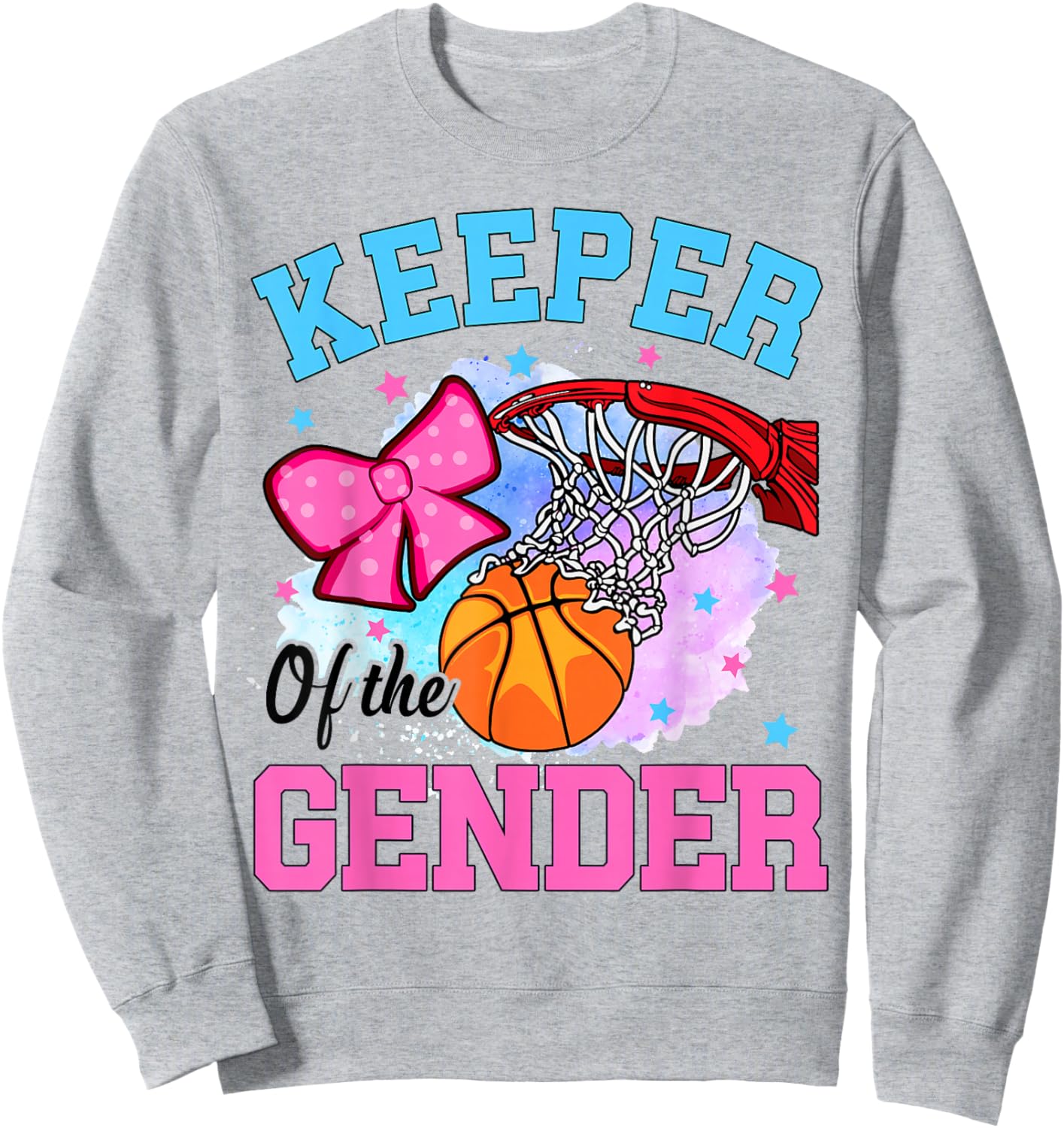 Keeper Of The Gender Basketball Gender Reveal Baby Shower Sweatshirt - Sweatshirt | Ash