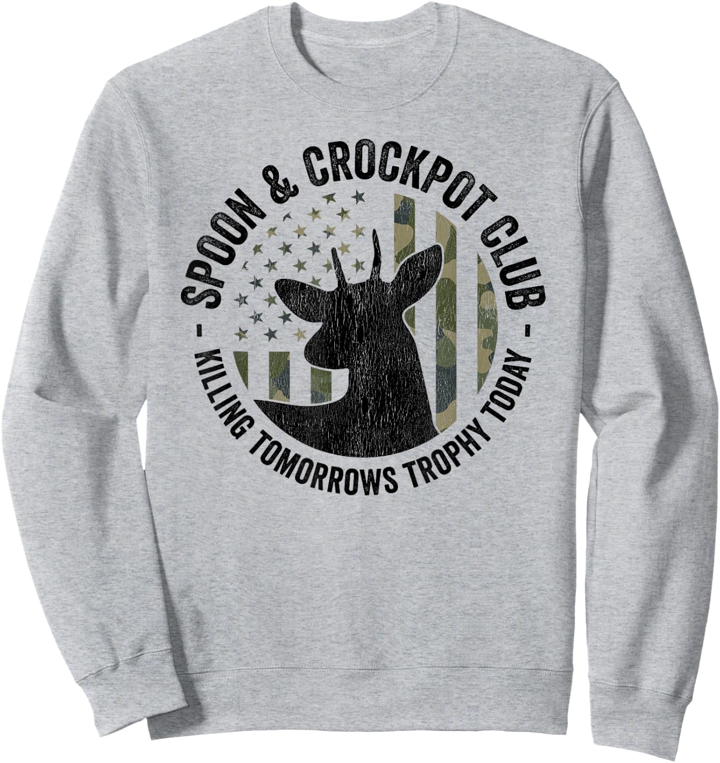 Spoon And Crockpot Club Funny Deer Hunter Hunting Joke CAMO Sweatshirt - Sweatshirt | Ash