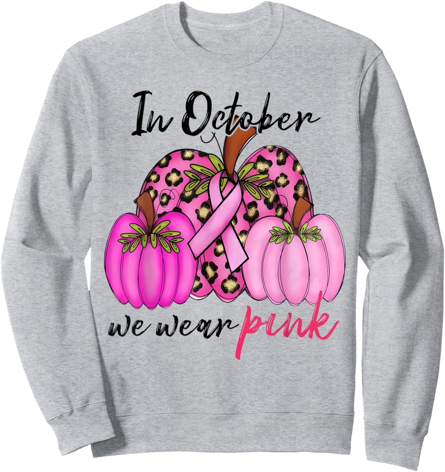 In October We Wear Pink Pumpkin Leopard Breast Cancer Sweatshirt - Sweatshirt | Ash