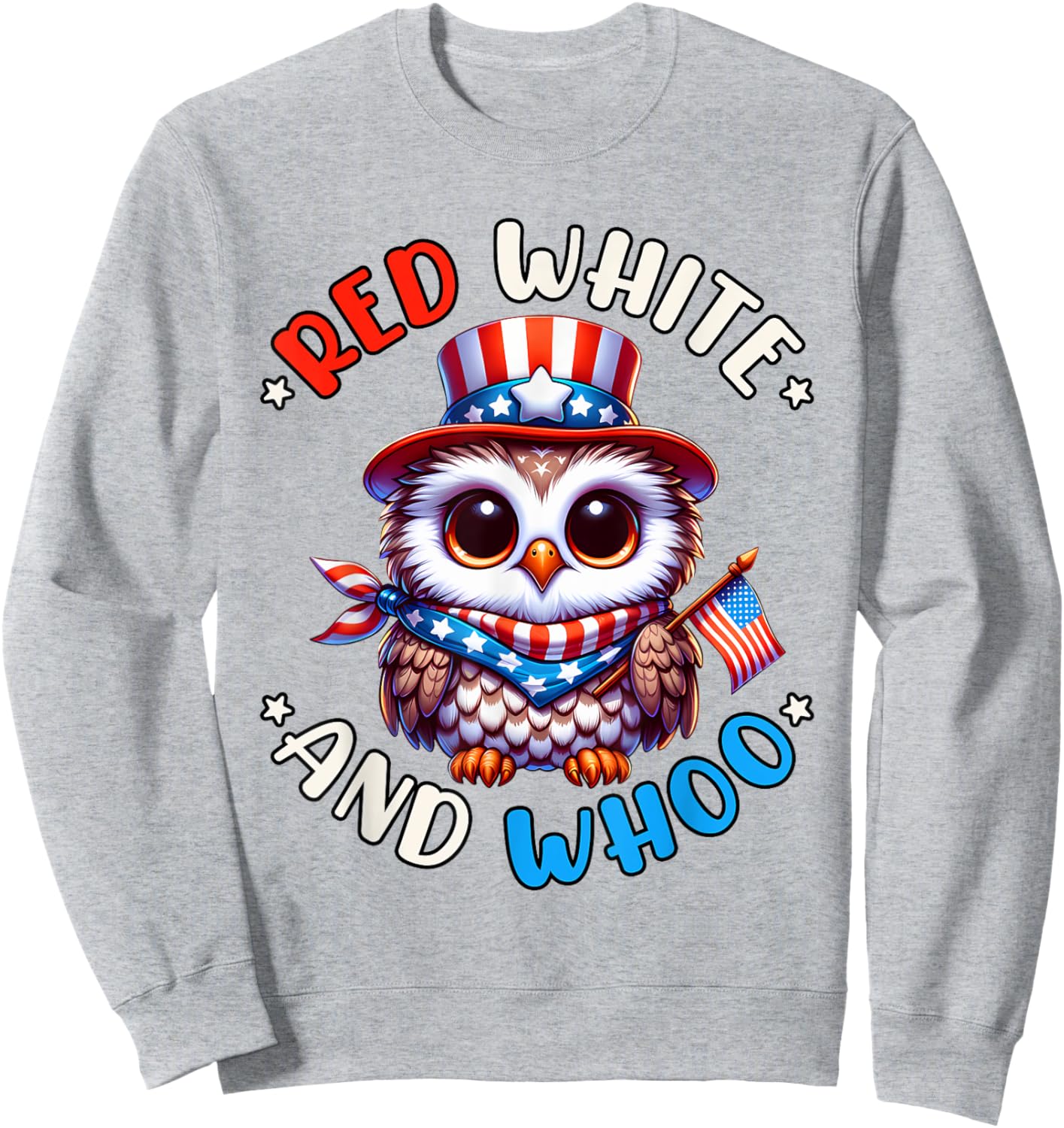 4th of July Owl Independence Day Red White and Whoo Sweatshirt - Sweatshirt | Ash