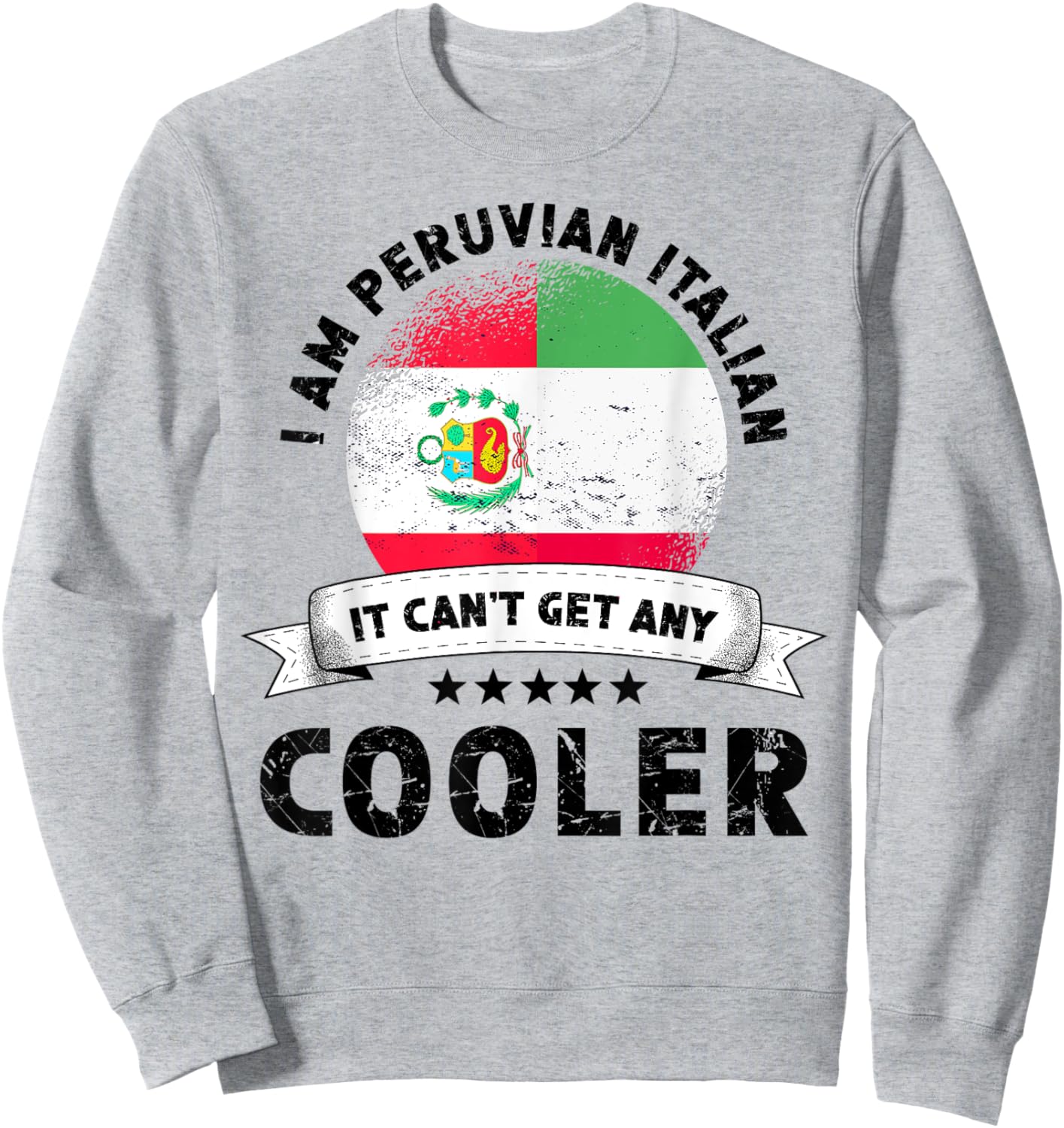 Peru Flag Italy Grown Patriot Country Citizen Pride Sweatshirt - Sweatshirt | Ash