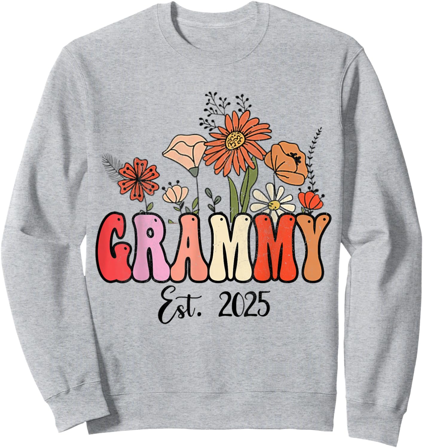 Flowers Groovy Retro Grammy Est 2025 Grammy To Be Gifts Sweatshirt - Sweatshirt | Ash