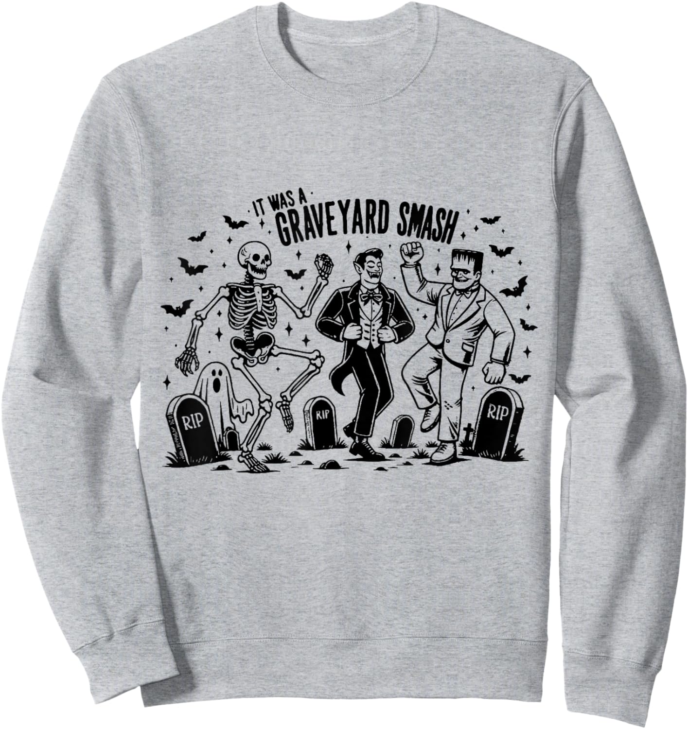 It Was A Graveyard Smash Sweatshirt - Sweatshirt | Ash