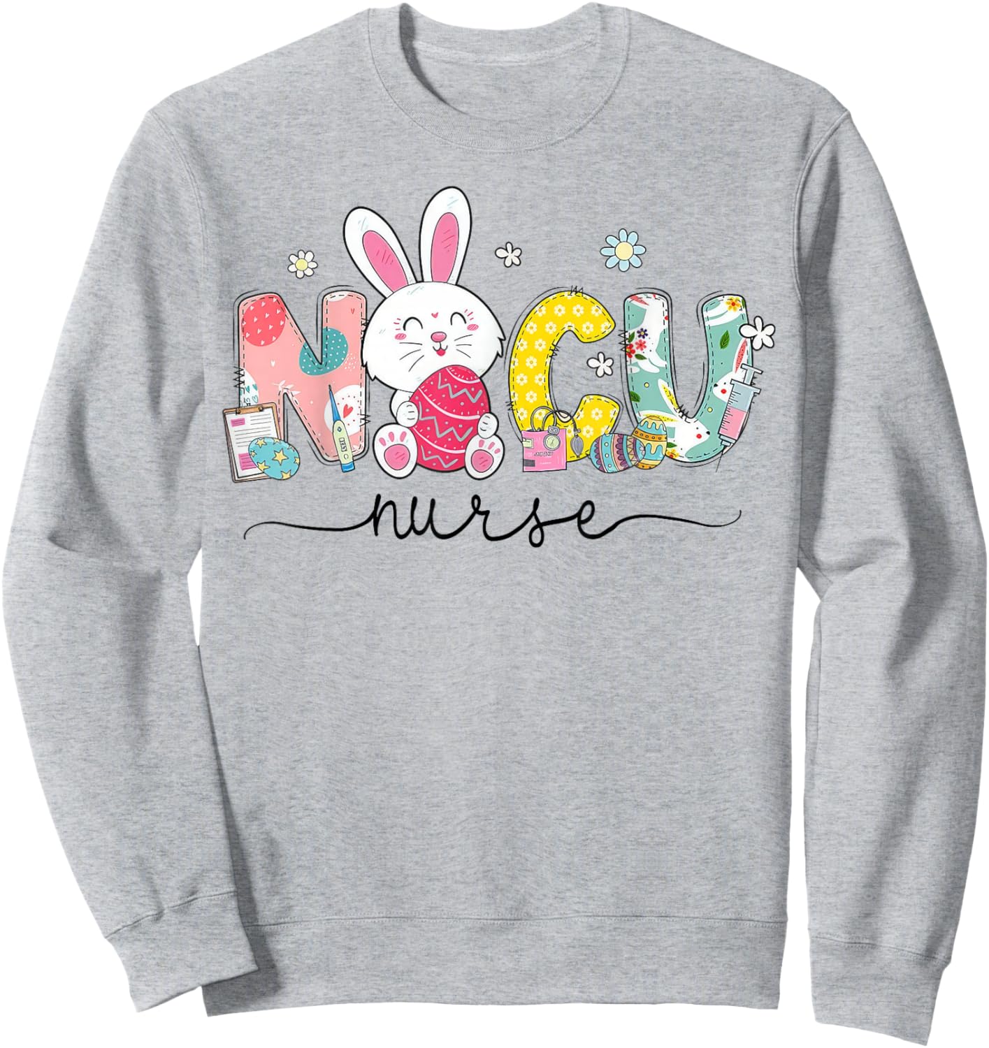 NICU Nurse Bunny Egg NICU Nursing Easter Day Sweatshirt - Sweatshirt | Ash