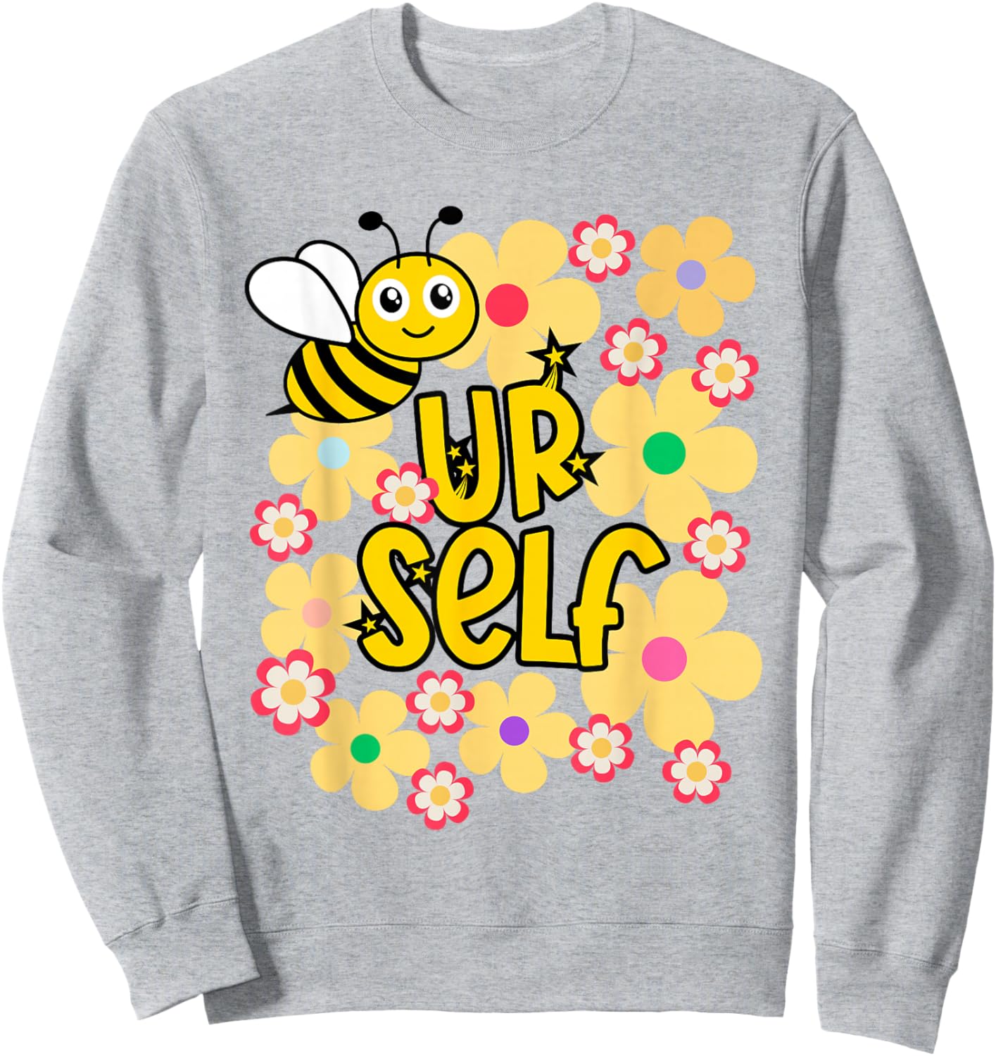 Be Yourself Kawaii Bee with Rainbow Flowers Sweatshirt - Sweatshirt | Ash