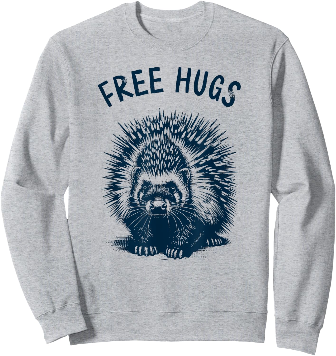 Free-Hugs - Cute Funny Porcupine Humor No Hugging Sweatshirt - Sweatshirt | Ash