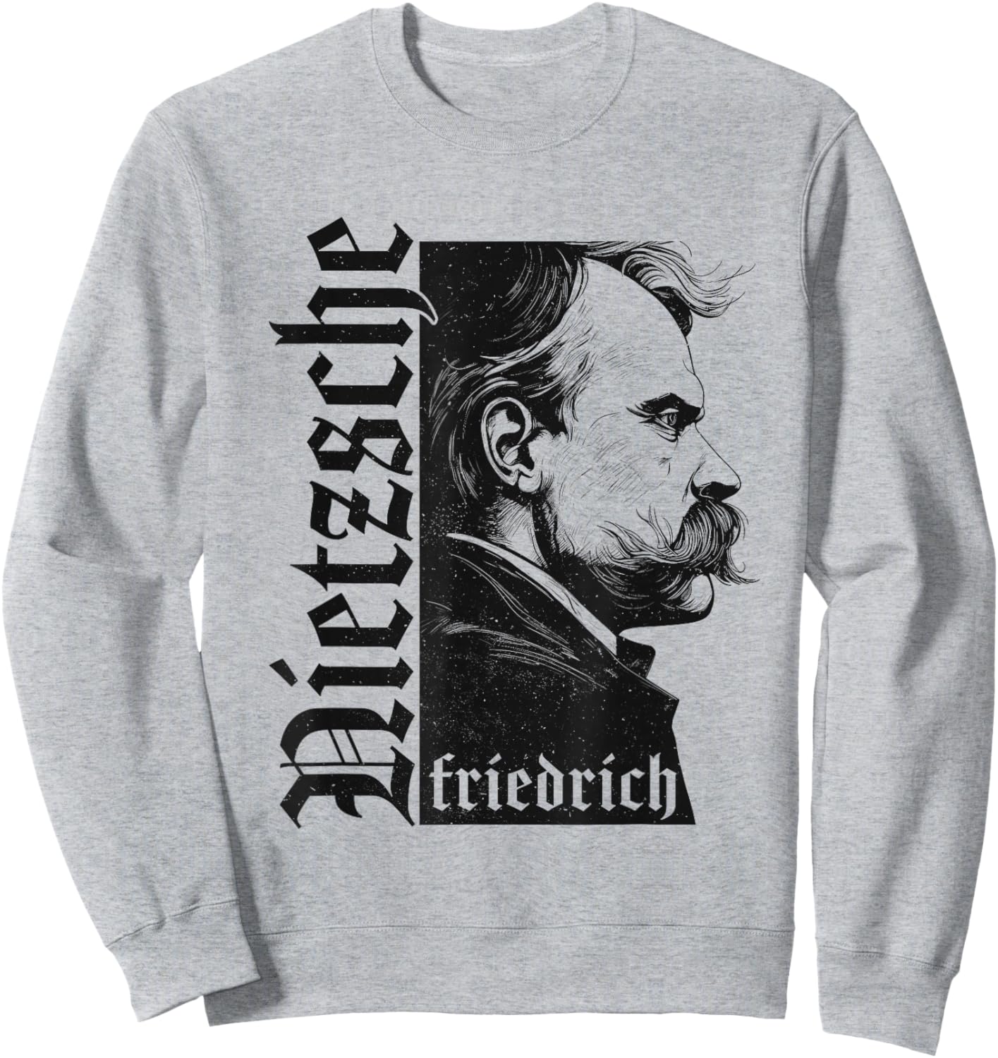 Philosopher Friedrich Nietzsche Ethics Morality Philosophy Sweatshirt - Sweatshirt | Ash