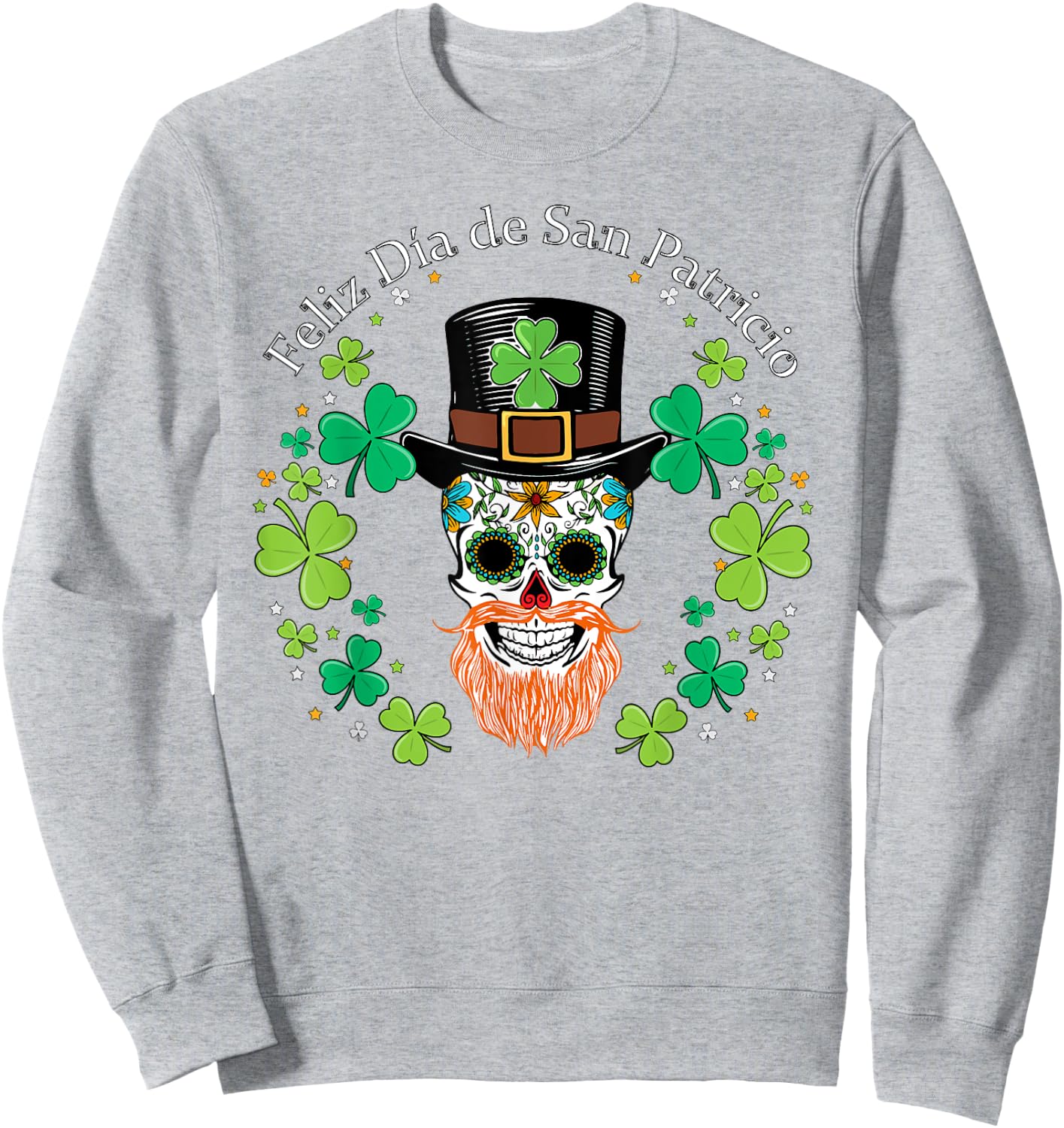 Funny "Feliz Dia de San Patricio" Sweatshirt - Sweatshirt | Ash