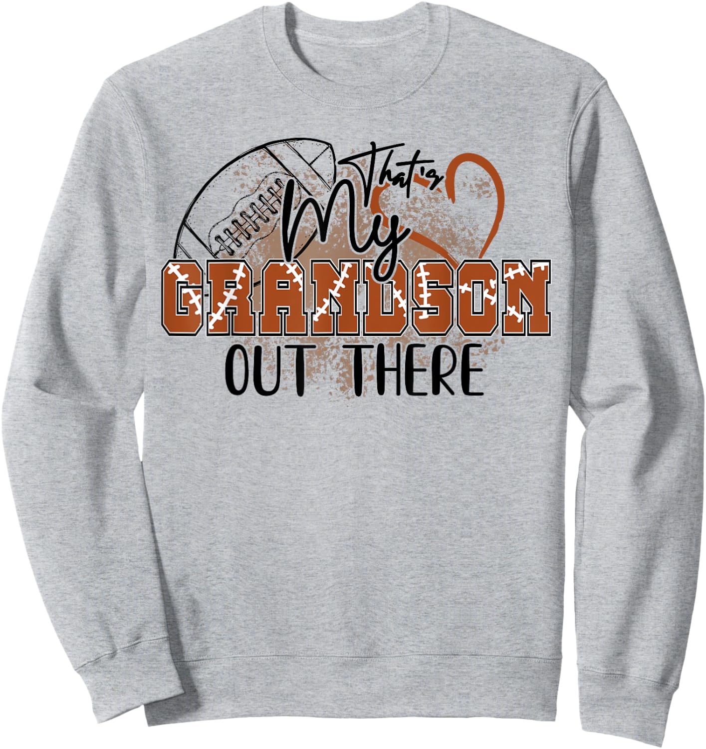 Thats My Grandson Out There Funny Football Grandma Mimi Nana Sweatshirt - Sweatshirt | Ash