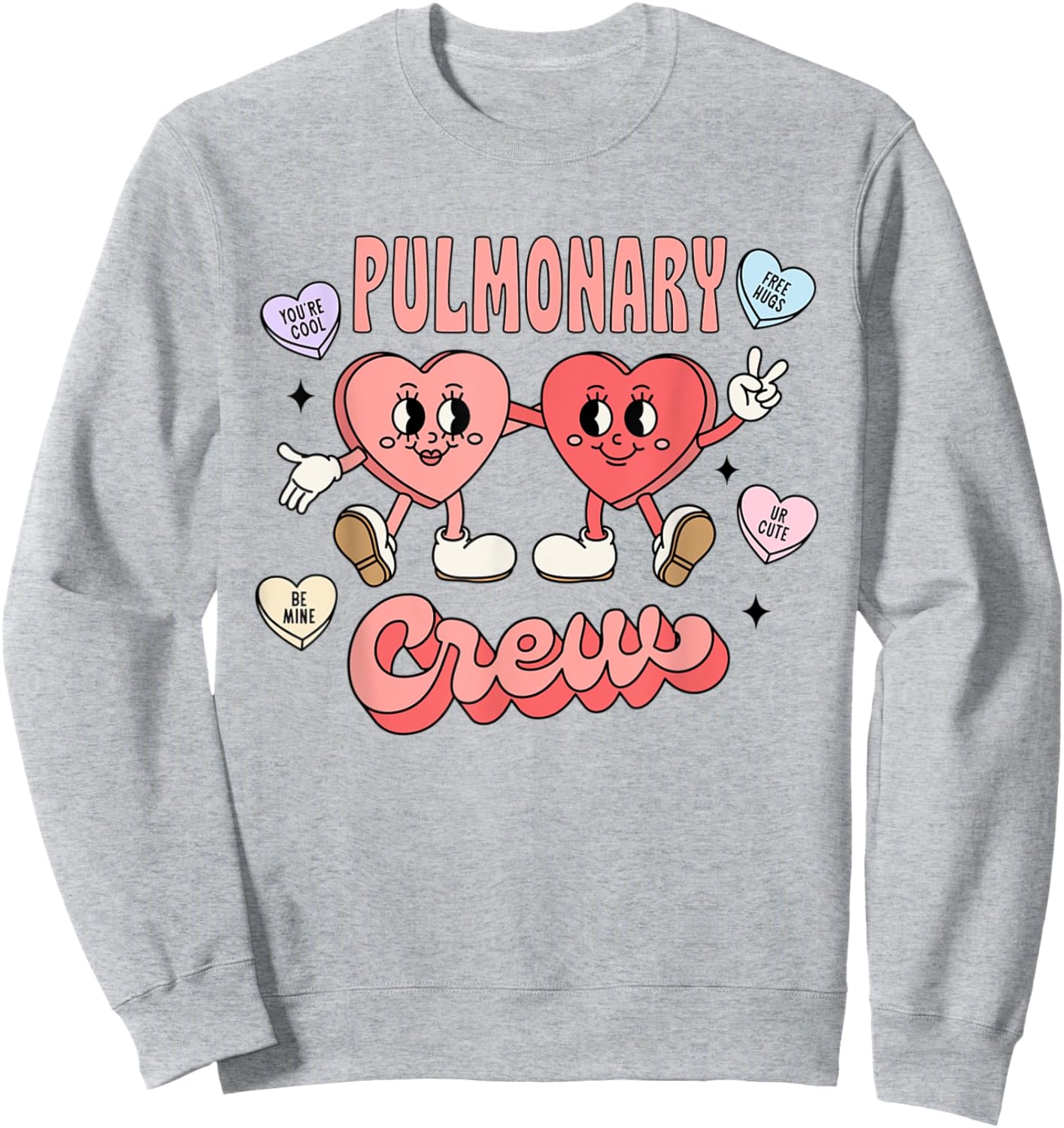 Pulmonology Nurse Valentine's Day Hearts Pulmonolgy Office Sweatshirt - Sweatshirt | Ash