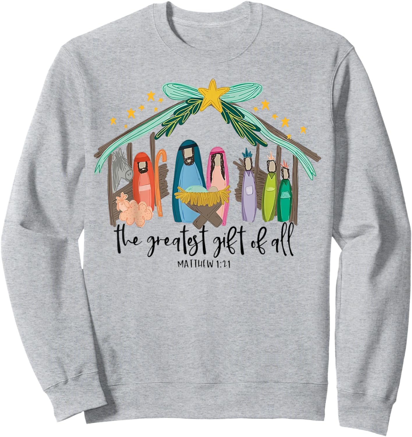 The Greatest Gift Of All Nativity Christian Christmas Sweatshirt - Sweatshirt | Ash