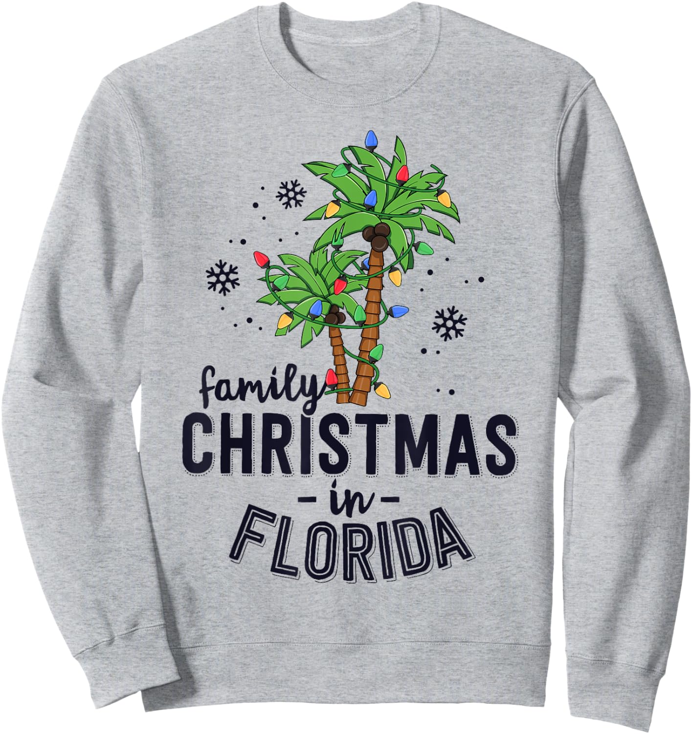 Family Christmas In Florida Palm Trees Xmas Beach Vacation Sweatshirt - Sweatshirt | Ash
