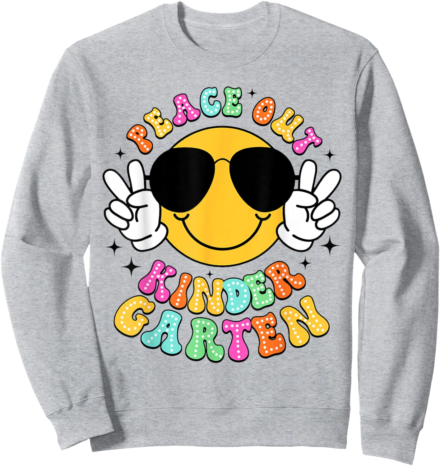 Peace Out Kindergarten Graduation Class Of 2024 Kid Boy Girl Sweatshirt - Sweatshirt | Ash