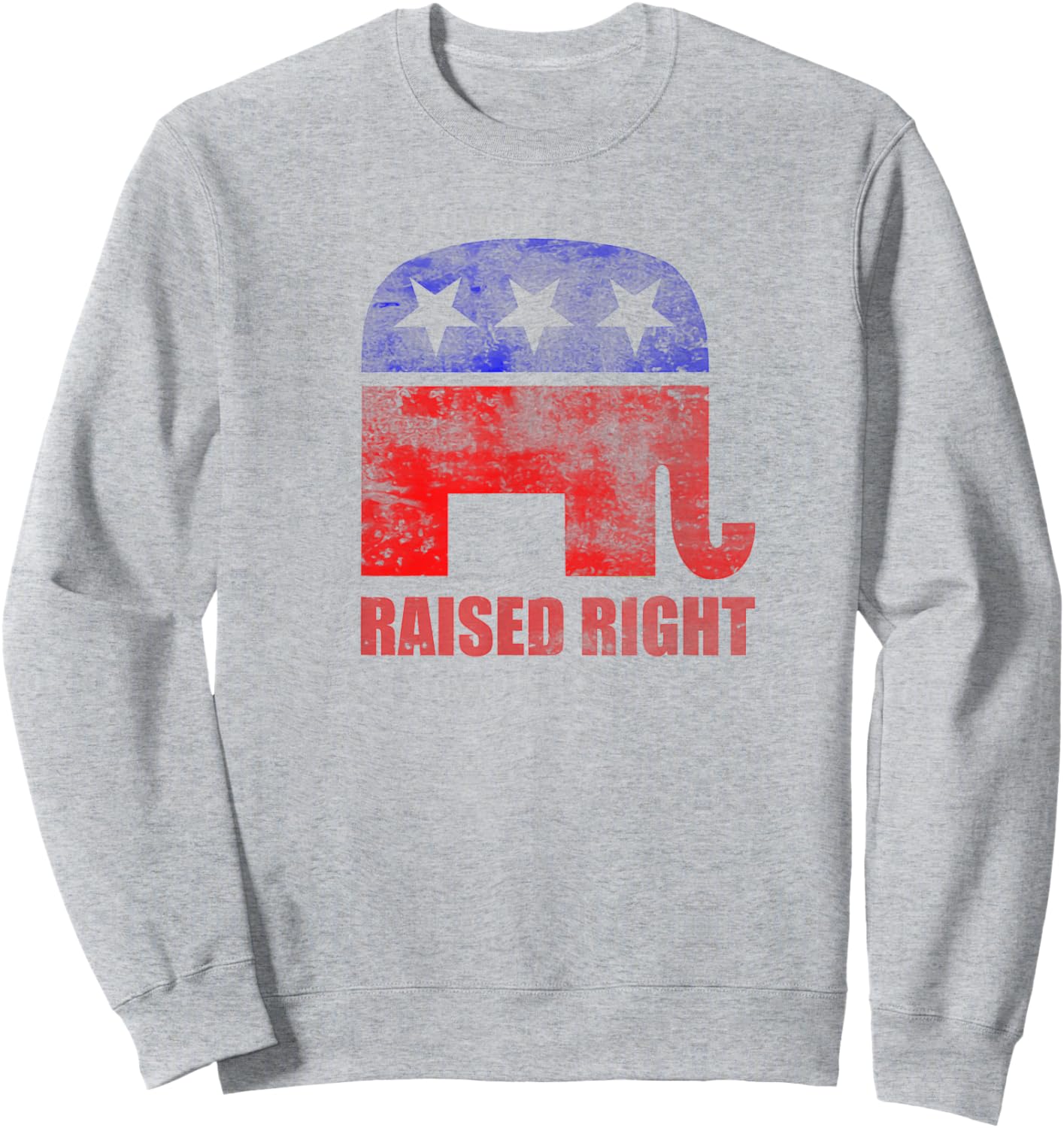 RAISED RIGHT Republican Party Elephant Conservative Values Sweatshirt - Sweatshirt | Ash