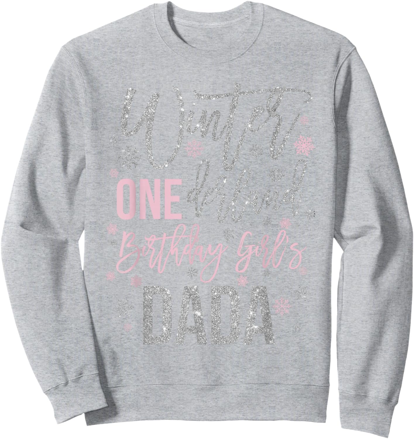 Dada Pink Winter Onederland 1st Birthday Snowflake Matching Sweatshirt - Sweatshirt | Ash