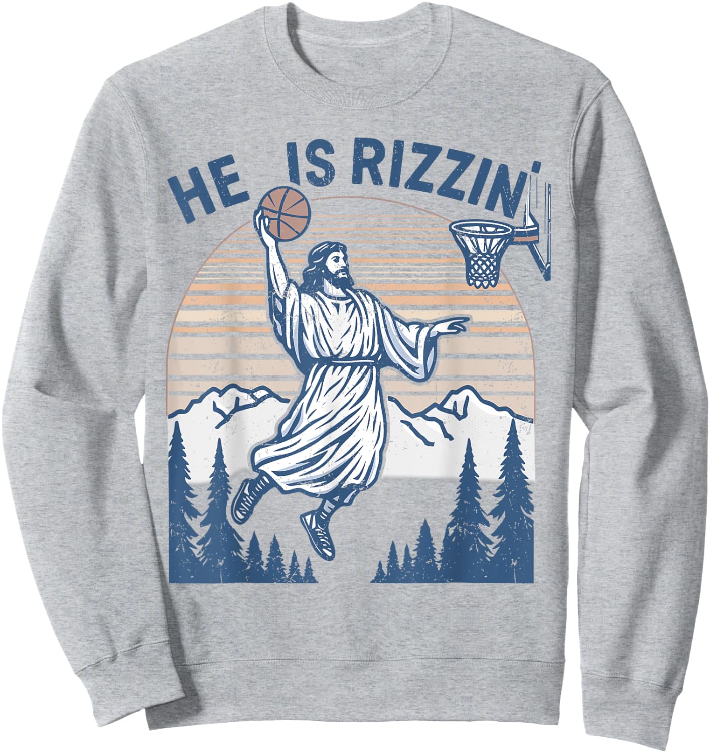 He is Risen Funny Easter Jesus Playing Basketball Women Sweatshirt - Sweatshirt | Ash