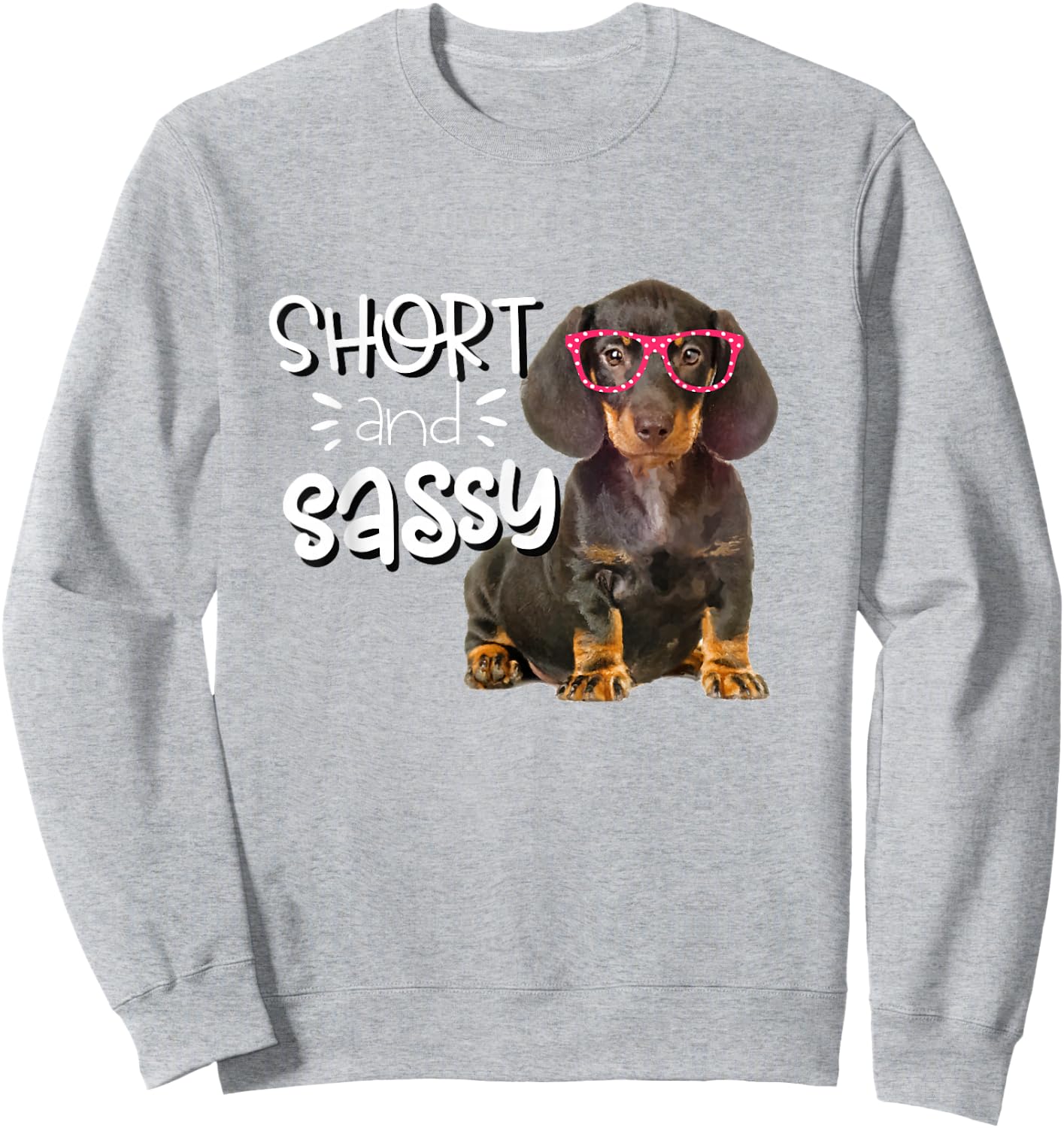 Dachshund Shirt for Girls Short and Sassy Doxie Puppy Sweatshirt - Sweatshirt | Ash