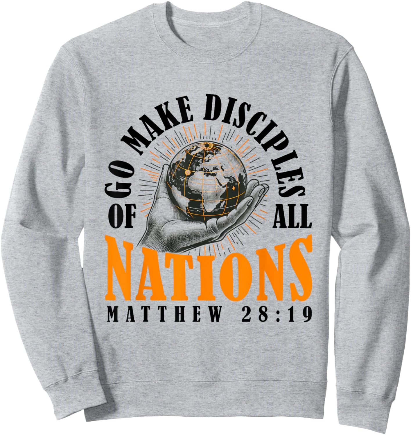 Go And Make Disciples of All Nations Retro Christian Bible Sweatshirt - Sweatshirt | Ash