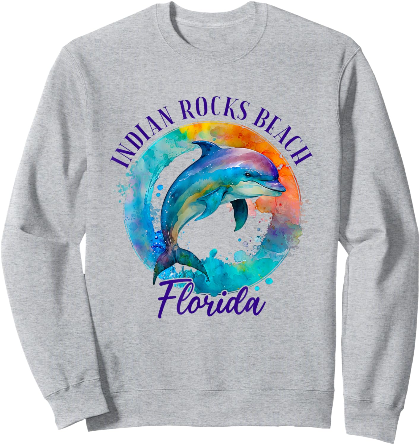 Indian Rocks Beach Florida Happy Watercolor Dolphin Men Women Girls Kids Sweatshirt - Sweatshirt | Ash