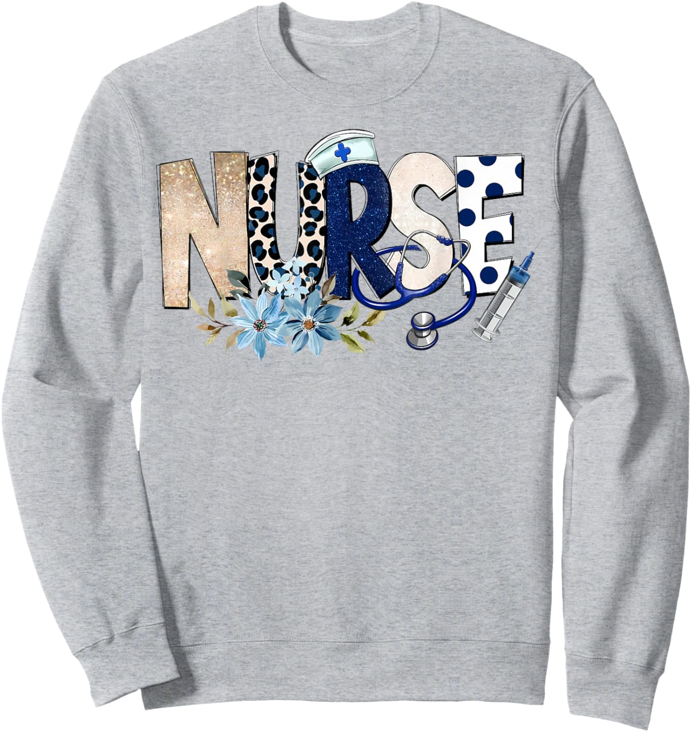 Nurse Life Floral Flowers Sweatshirt - Sweatshirt | Ash