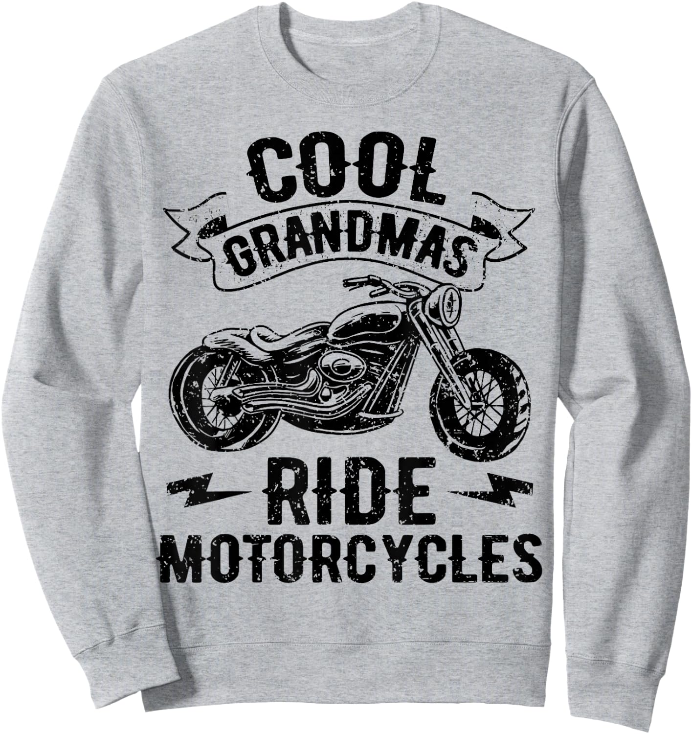 Cool Grandmas Ride Motorcycles Motorcycle Lovers Rider Gift Sweatshirt - Sweatshirt | Ash