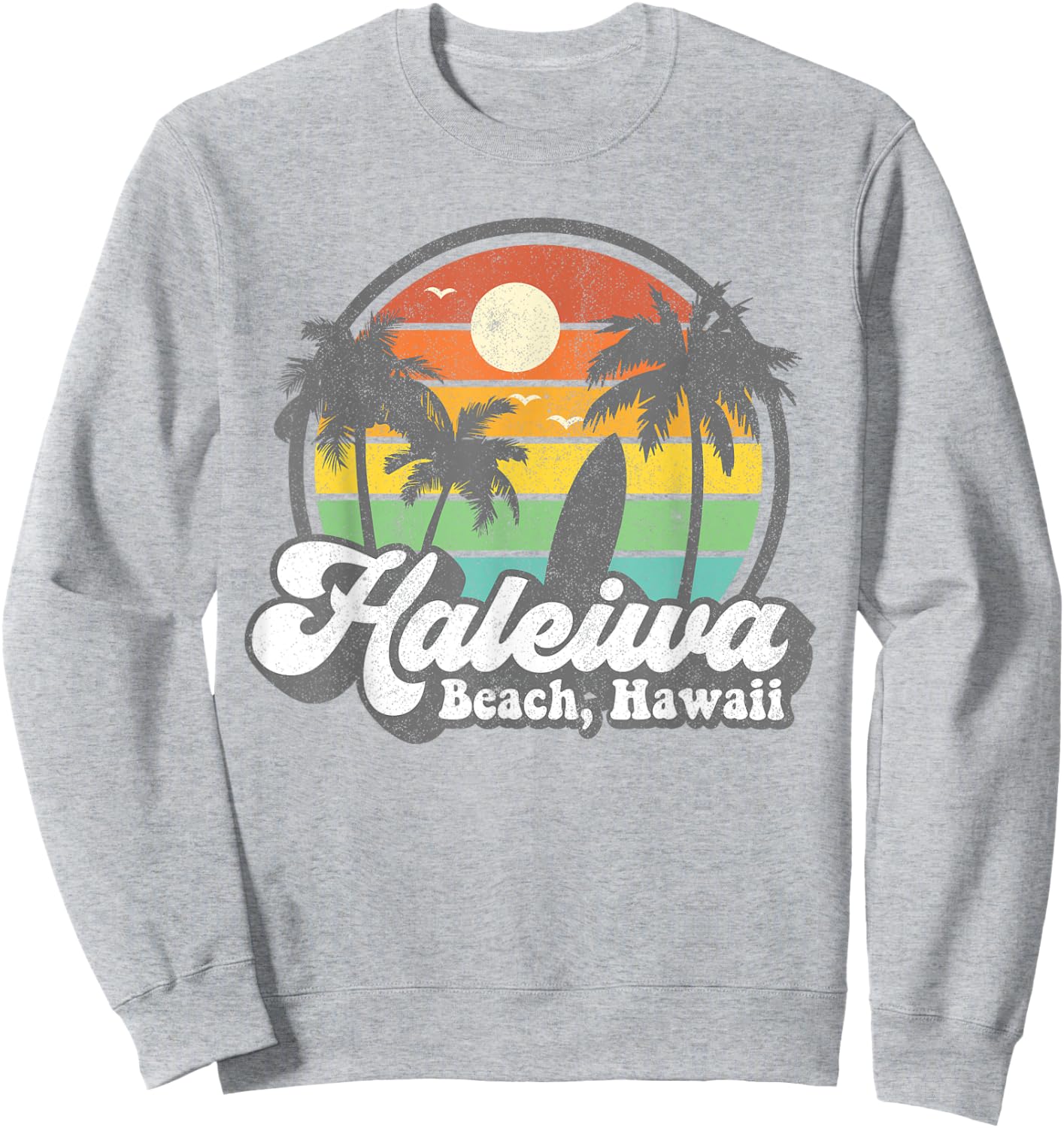 Vintage Haleiwa Beach Hawaii Surf Hawaiian Surfing 70's Gift Sweatshirt - Sweatshirt | Ash