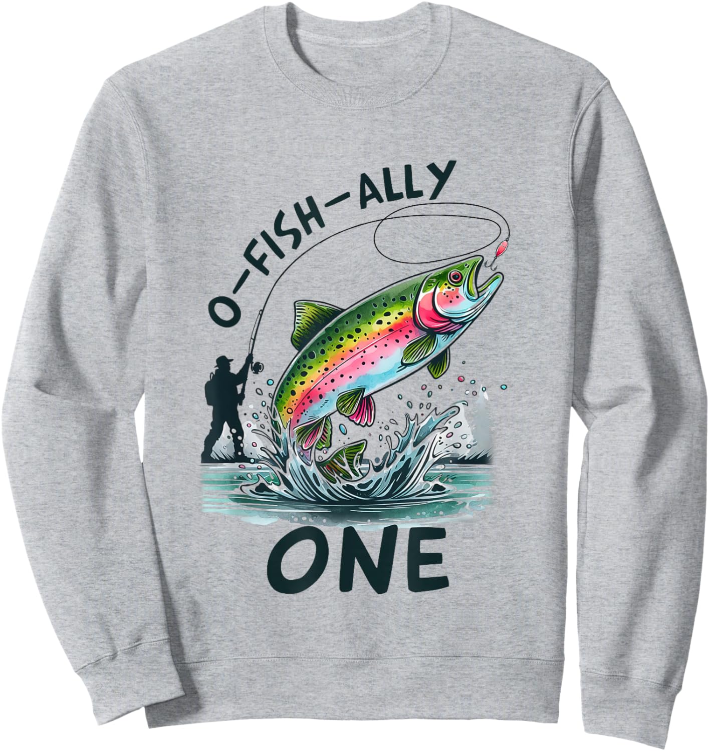 O Fish Ally One 1st Fishing First Birthday Party Fisher Boys Sweatshirt - Sweatshirt | Ash