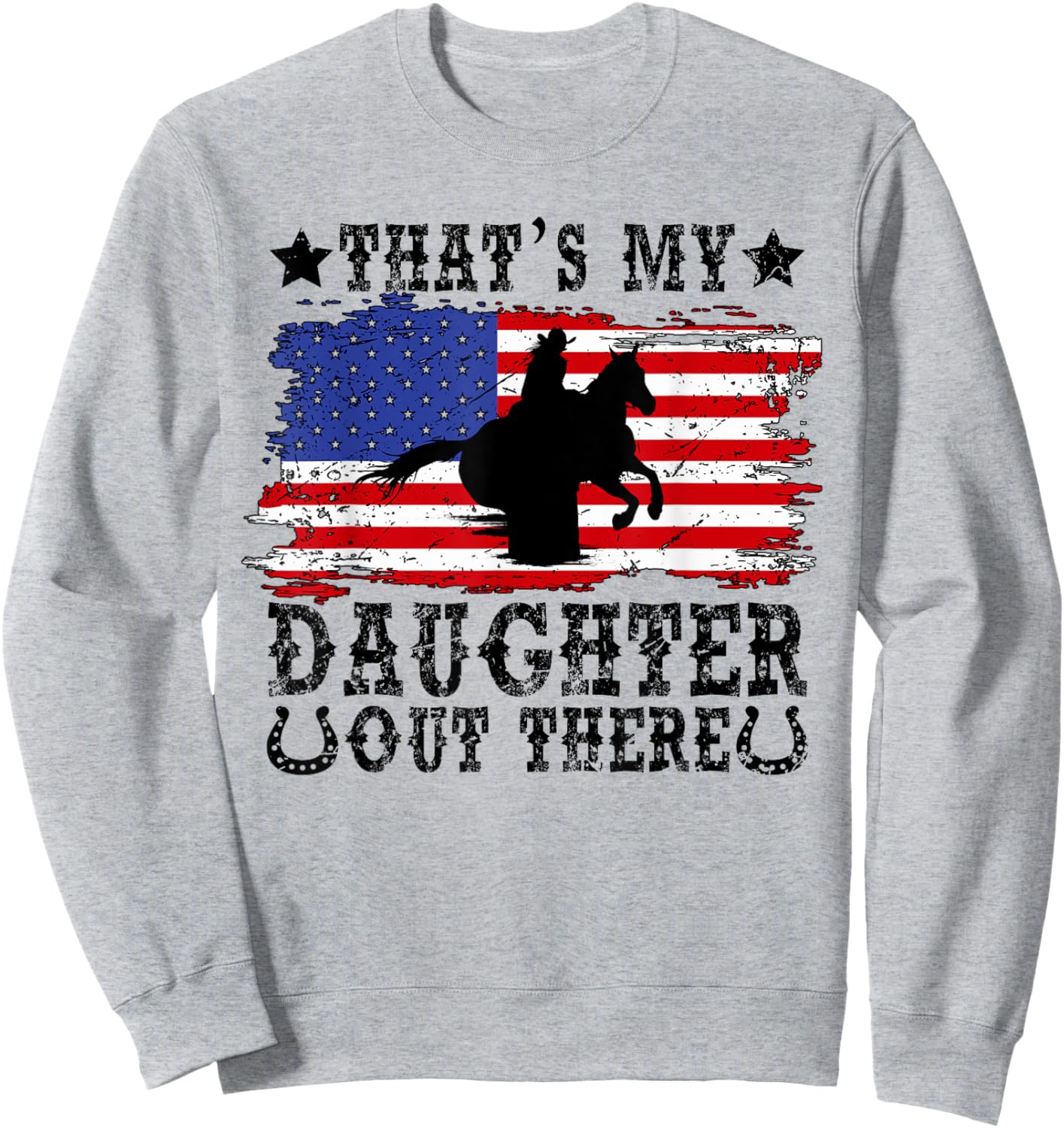 My Daughter Barrel Racing Mom Of A Barrel Racer Mother Sweatshirt - Sweatshirt | Ash